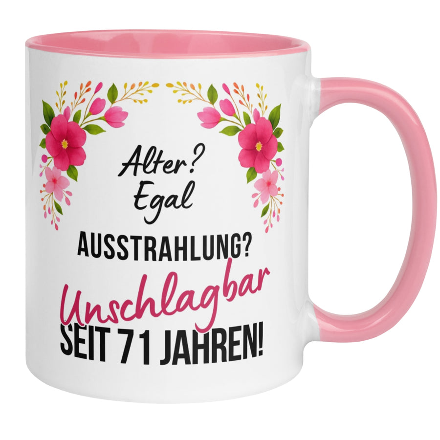 Tasse 71. Geburtstag | Blumen & Spruch | Ausstrahlung - Unschlagbar seit 71 Jahren
