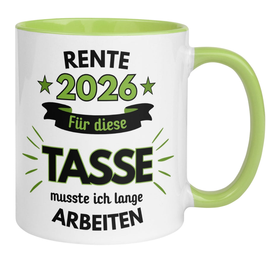 Rente Tasse | Für diese Tasse musste ich lange arbeiten | Grün