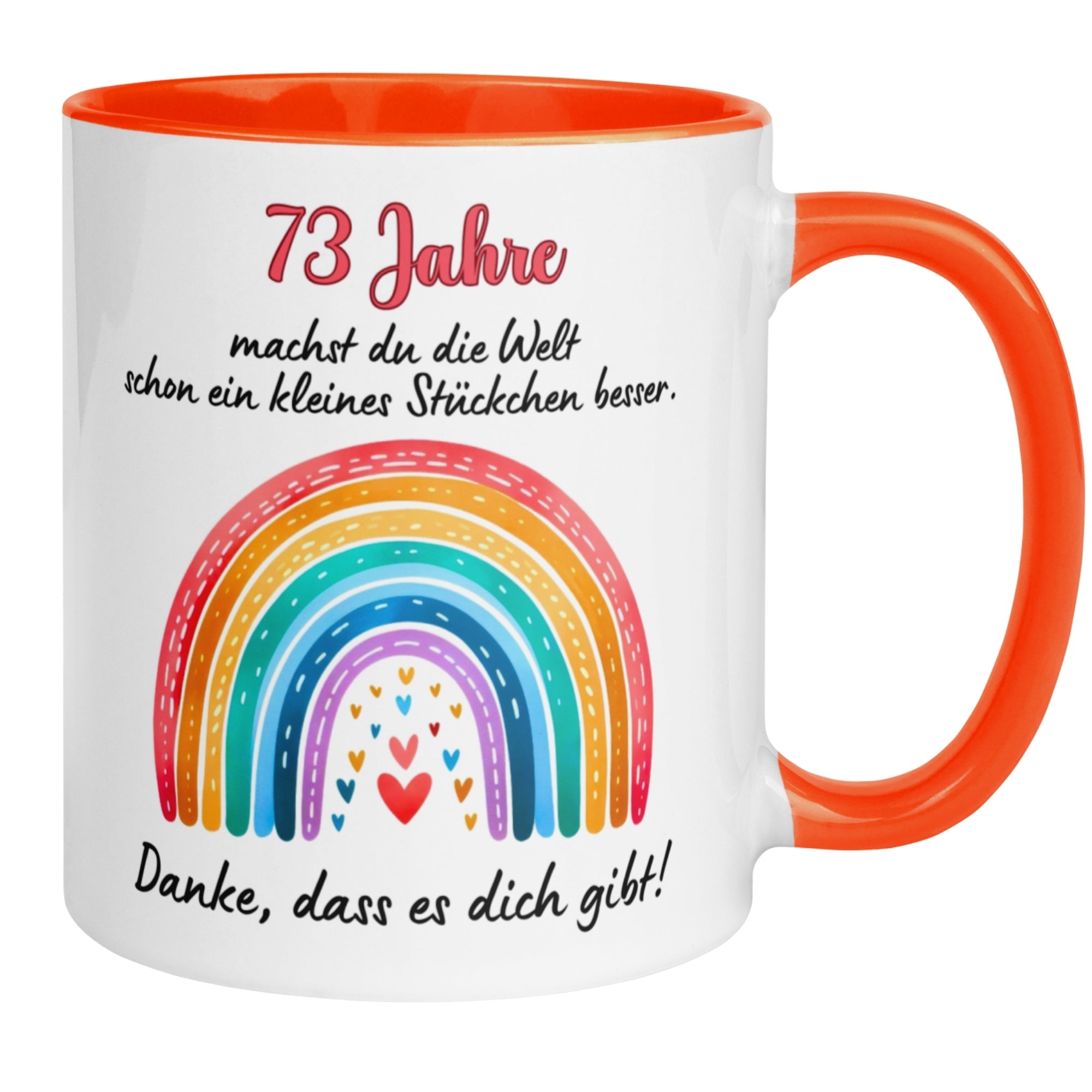 Momentals® Tasse 73. Geburtstag | Herz & Spruch | Danke dass es dich gibt