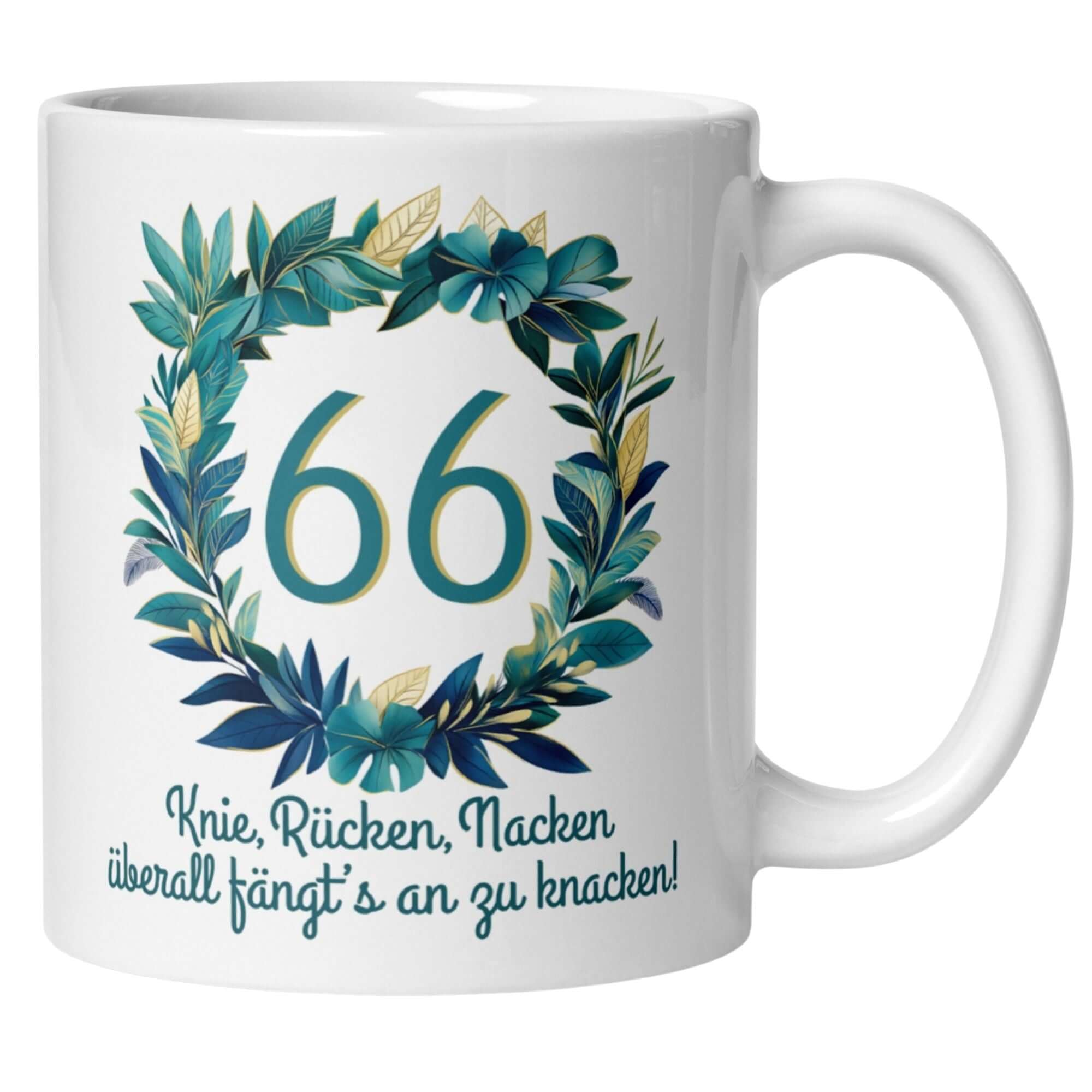 Momentals® Tasse 66. Geburtstag | Kranz & Spruch | Knie Rücken Nacken - überall fängts an zu knacken • Momentals