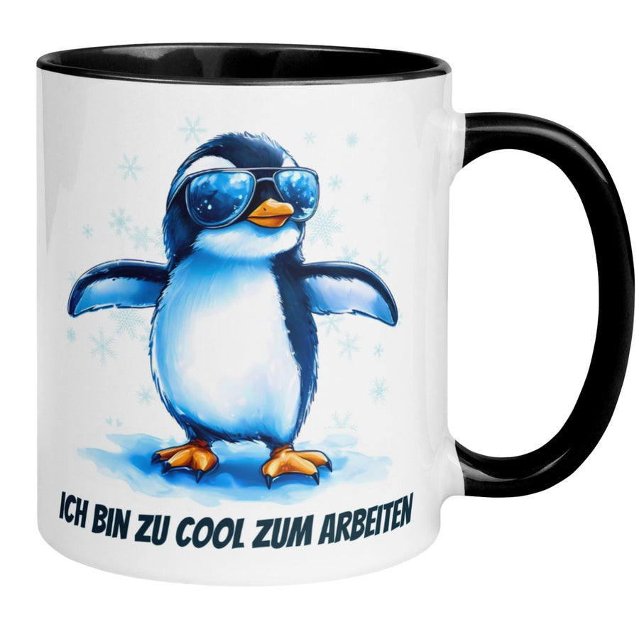 Pinguin Tasse | Ich bin zu cool zum Arbeiten