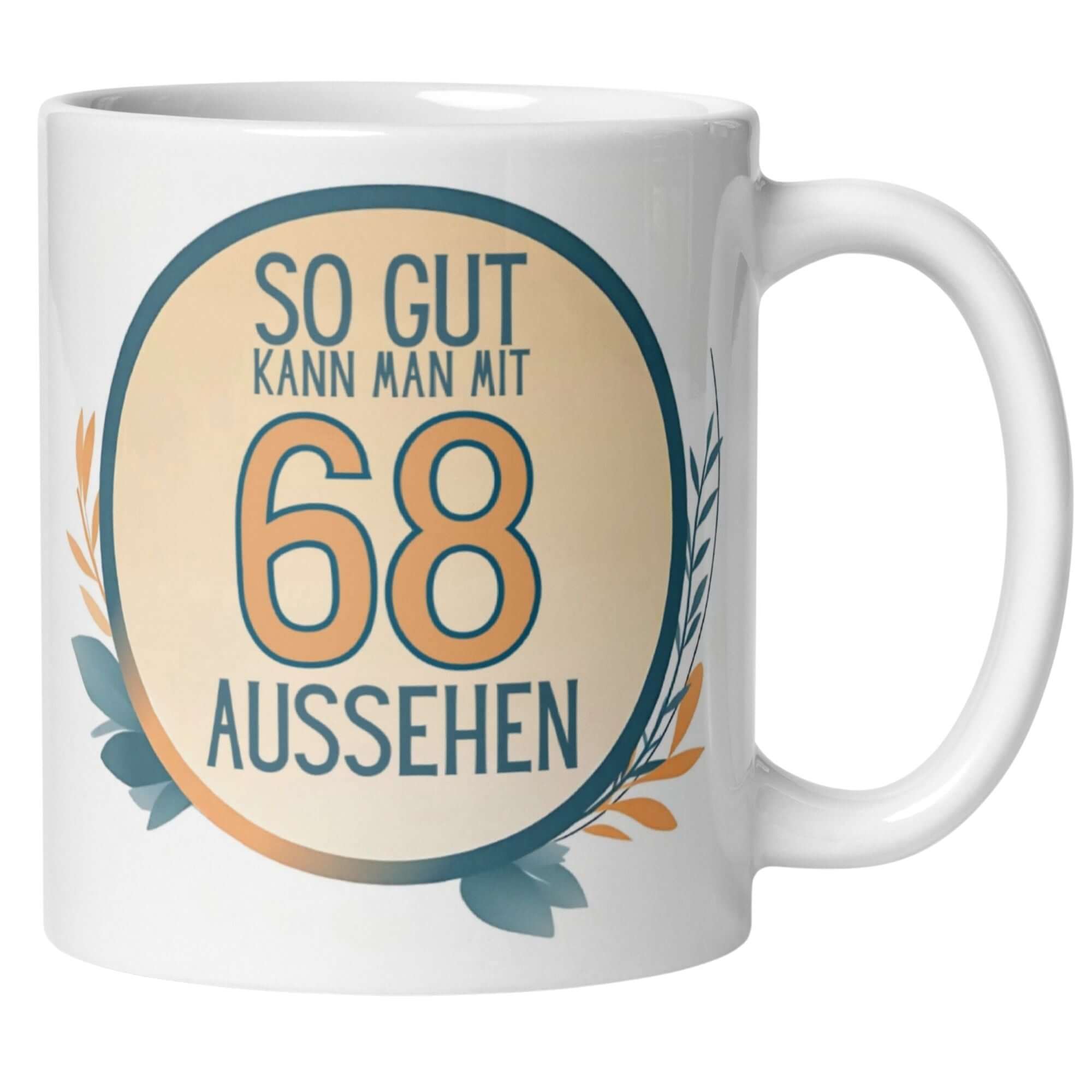 Momentals® Tasse 68. Geburtstag | Humorvoll & Spruch | So gut kann man mit 68 Aussehen • Momentals