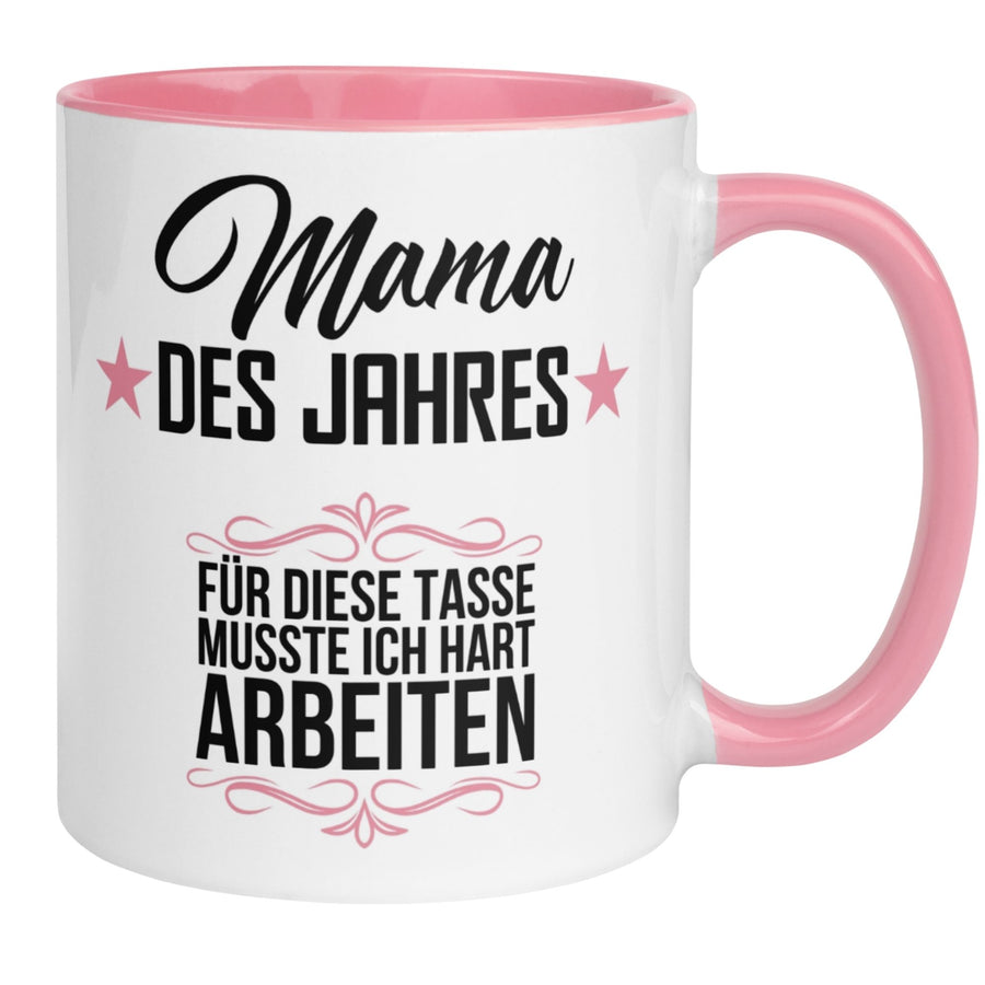 Mama Tasse | Mama des Jahres – Für diese Tasse musste ich hart arbeiten