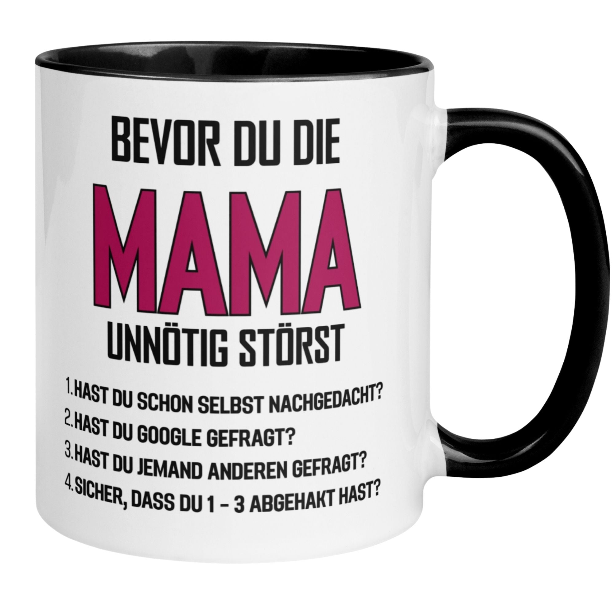 Tasse Mama – „Bevor du die Mama unnötig störst“ – Beste Mama Geschenk Becher Weihnachten