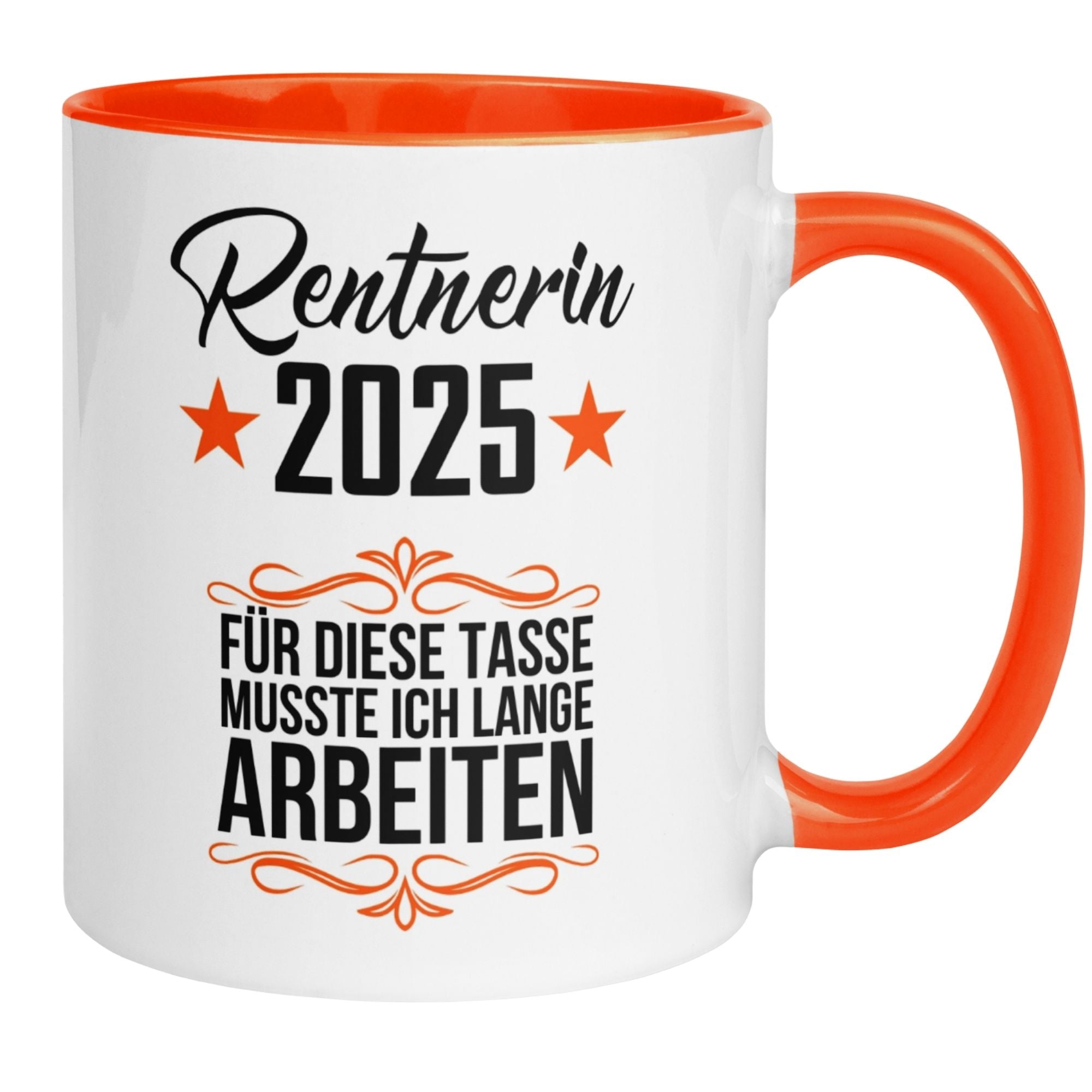 Tasse Rente | Rentnerin & Renteneintritt | Rentnerin 2025 -  Für die Tasse musste ich lange arbeiten