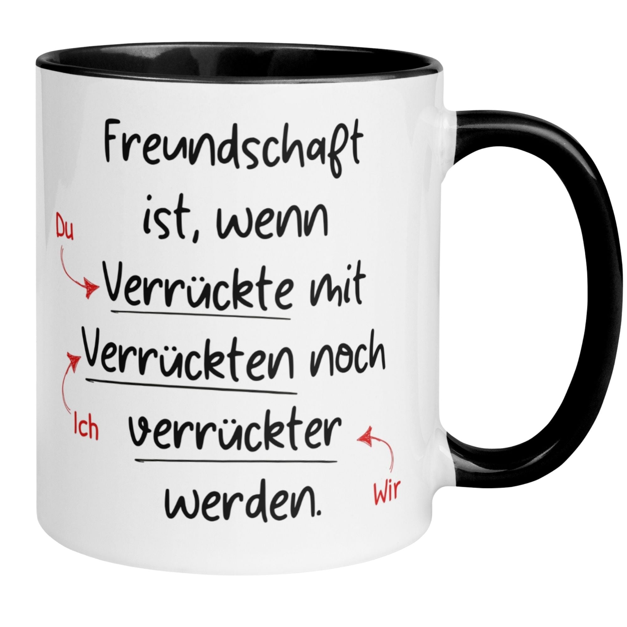 Freundschaft Tasse | Freundschaft ist wenn Verrückte mit Verrückten noch verrückter werden
