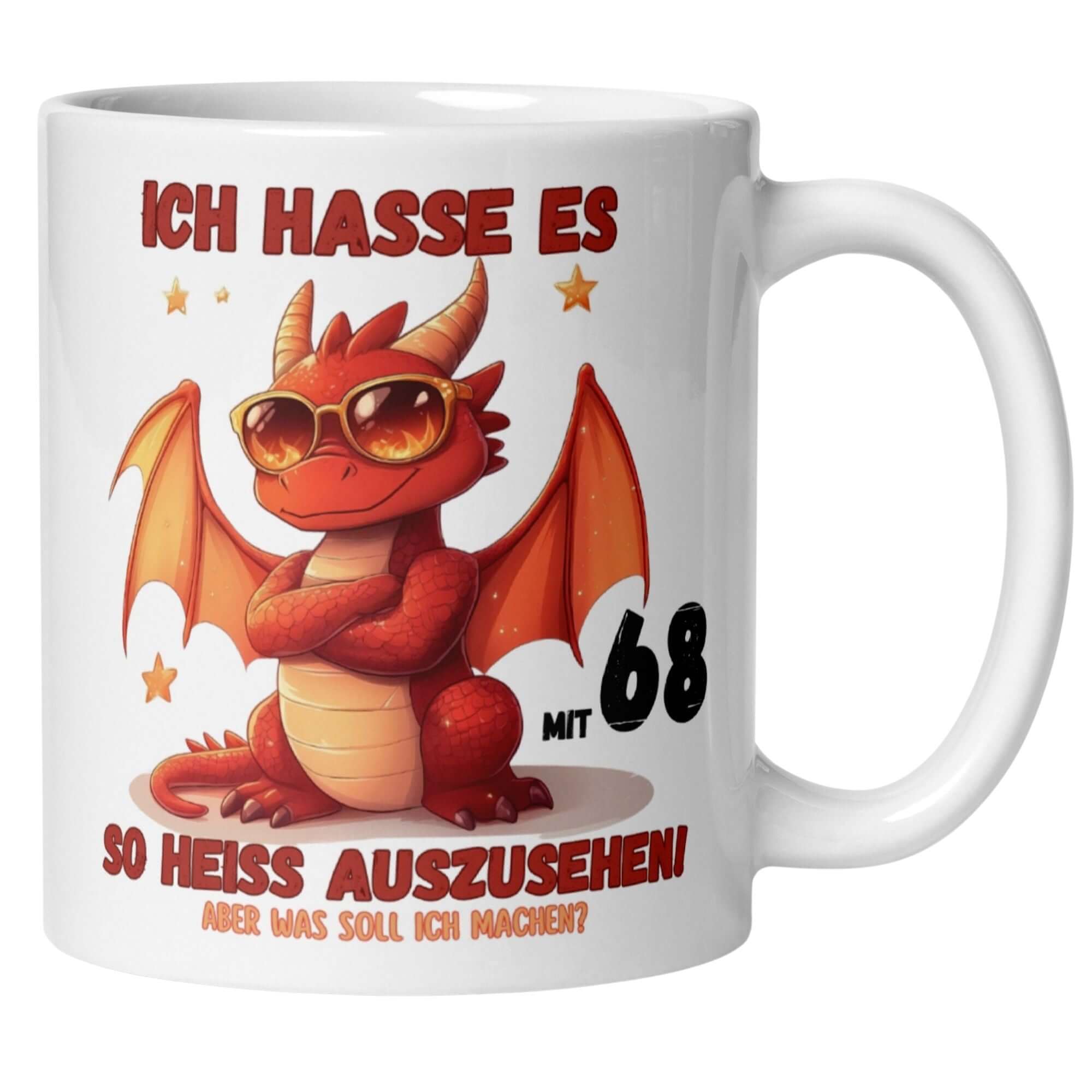 Momentals® Tasse 68. Geburtstag | Drache & Spruch | Ich hasse es mit 68 so heiss auszusehen • Momentals