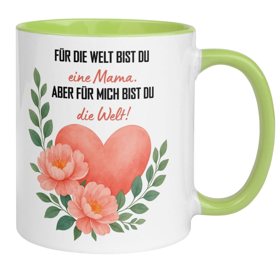 Mama Tasse | Für die Welt bist du eine Mama - aber für mich bist du die Welt