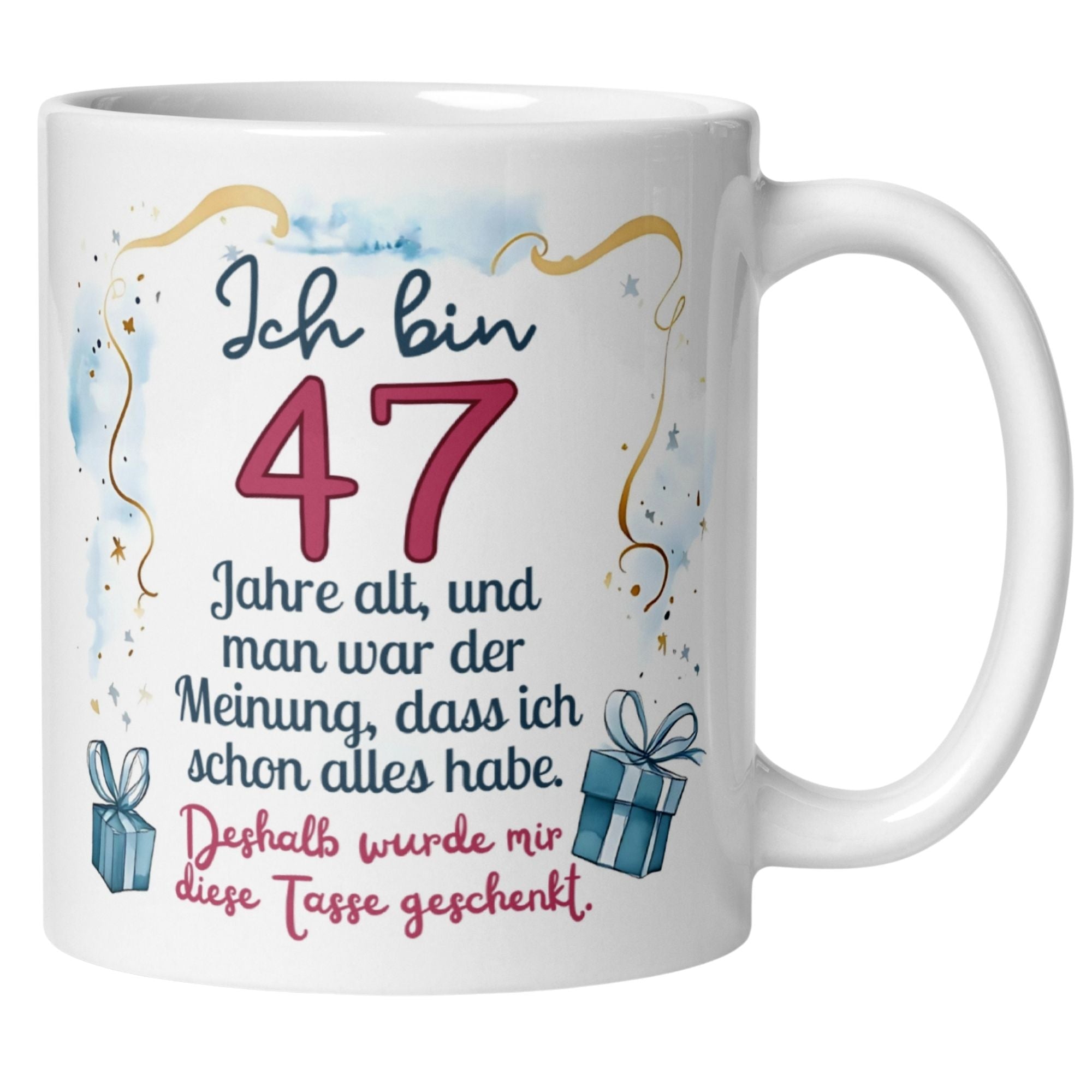 Momentals® Tasse 47. Geburtstag | Humorvoll & Spruch | Man war der Meinung ich hab schon alles • Momentals