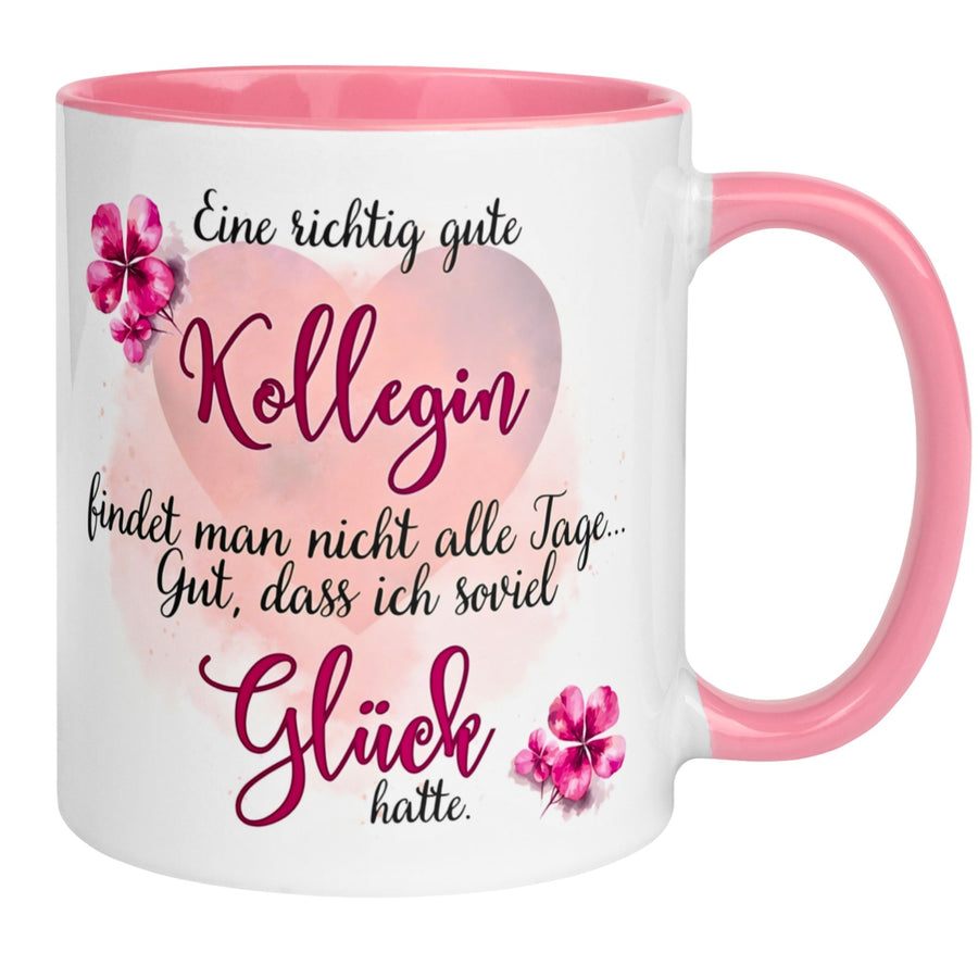 Tasse Kollegin – „Eine richtig gute Kollegin findet man nicht alle Tage“ – Beste Arbeitskollegin