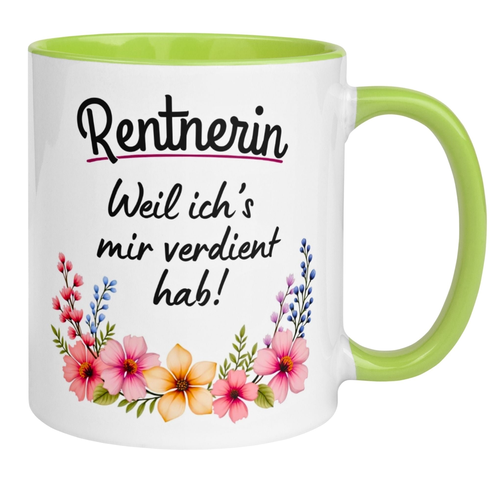 Tasse Rente Frau – „Weil ich's mir verdient hab“ – Geschenk Rentnerin Renteneintritt
