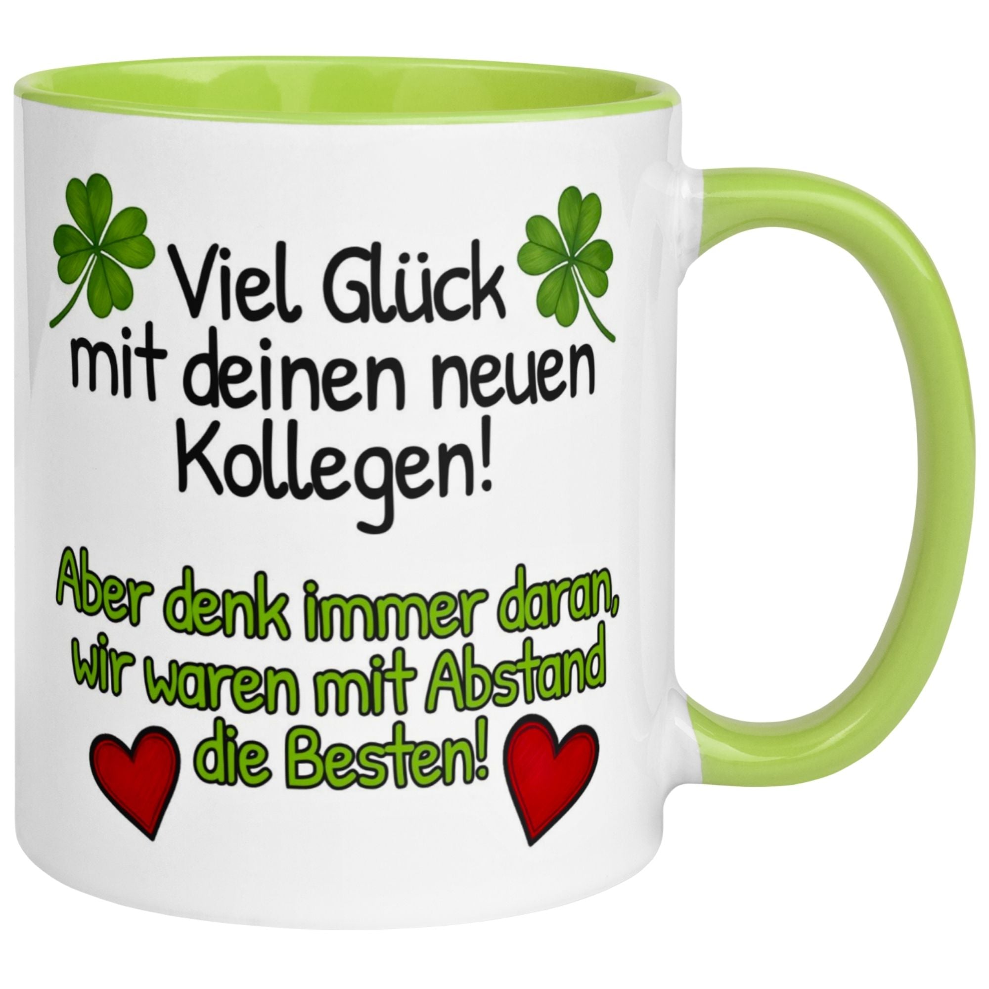 Tasse Abschied – „Viel Glück mit deinen neuen Kollegen“ – Abschiedsgeschenk Kollegin