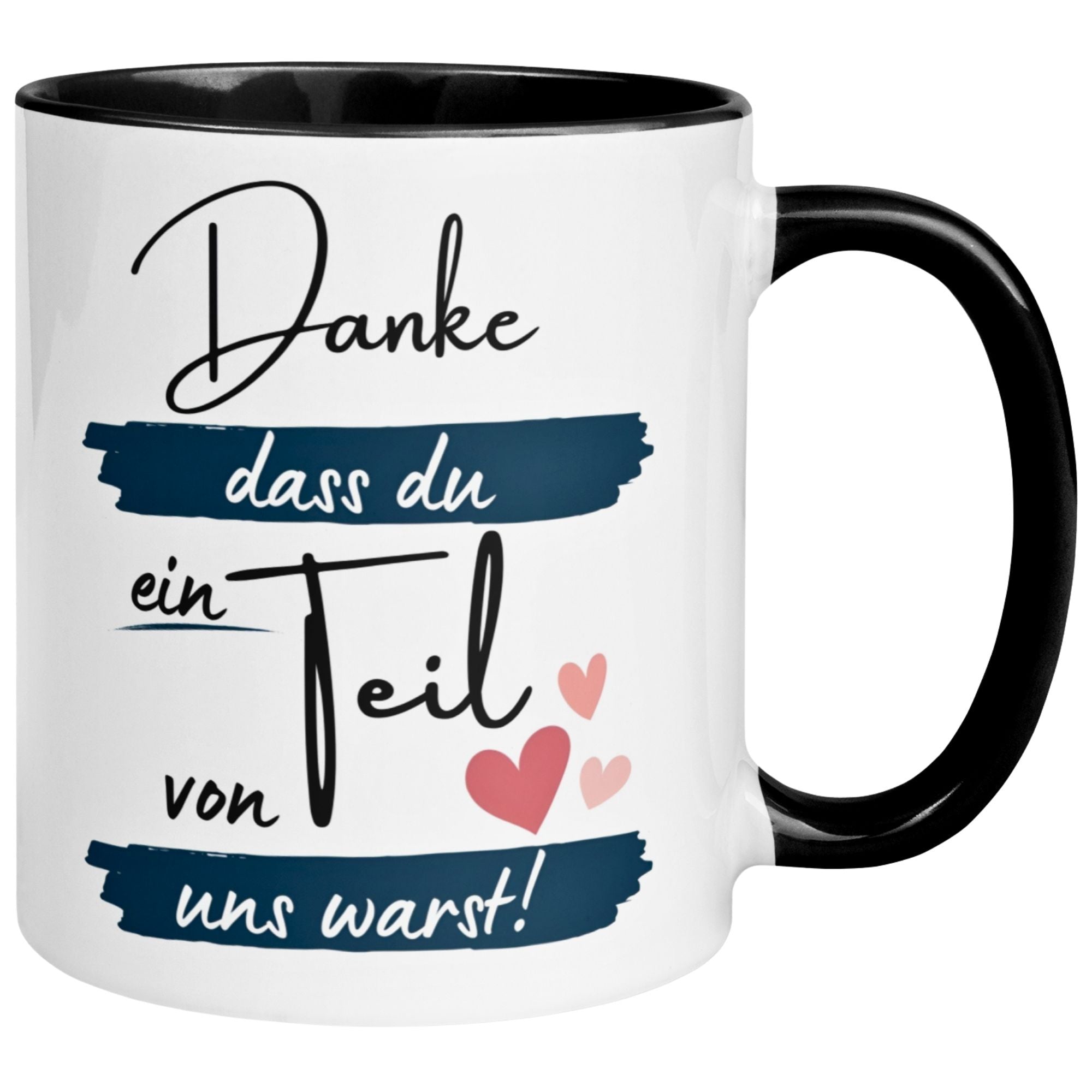 Tasse Abschied – „Danke dass du ein Teil von uns warst“ – Abschiedsgeschenk für Kollegen