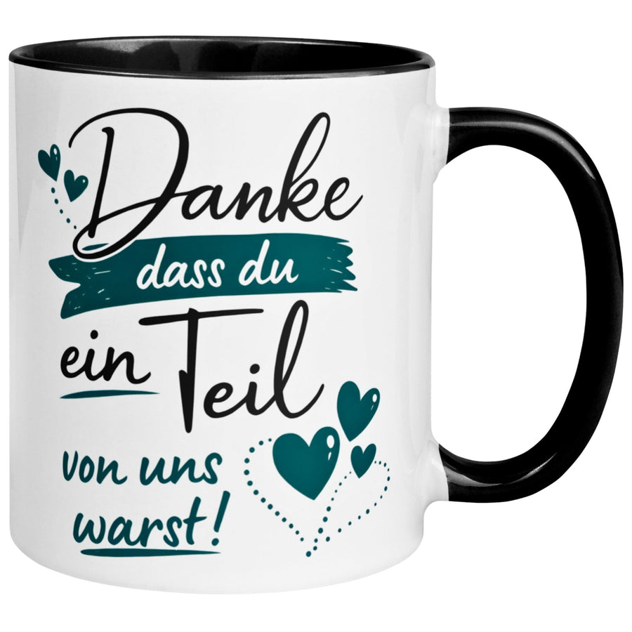 Tasse Abschied – „Ein Teil von uns warst“ – Abschiedsgeschenk für Kollegen