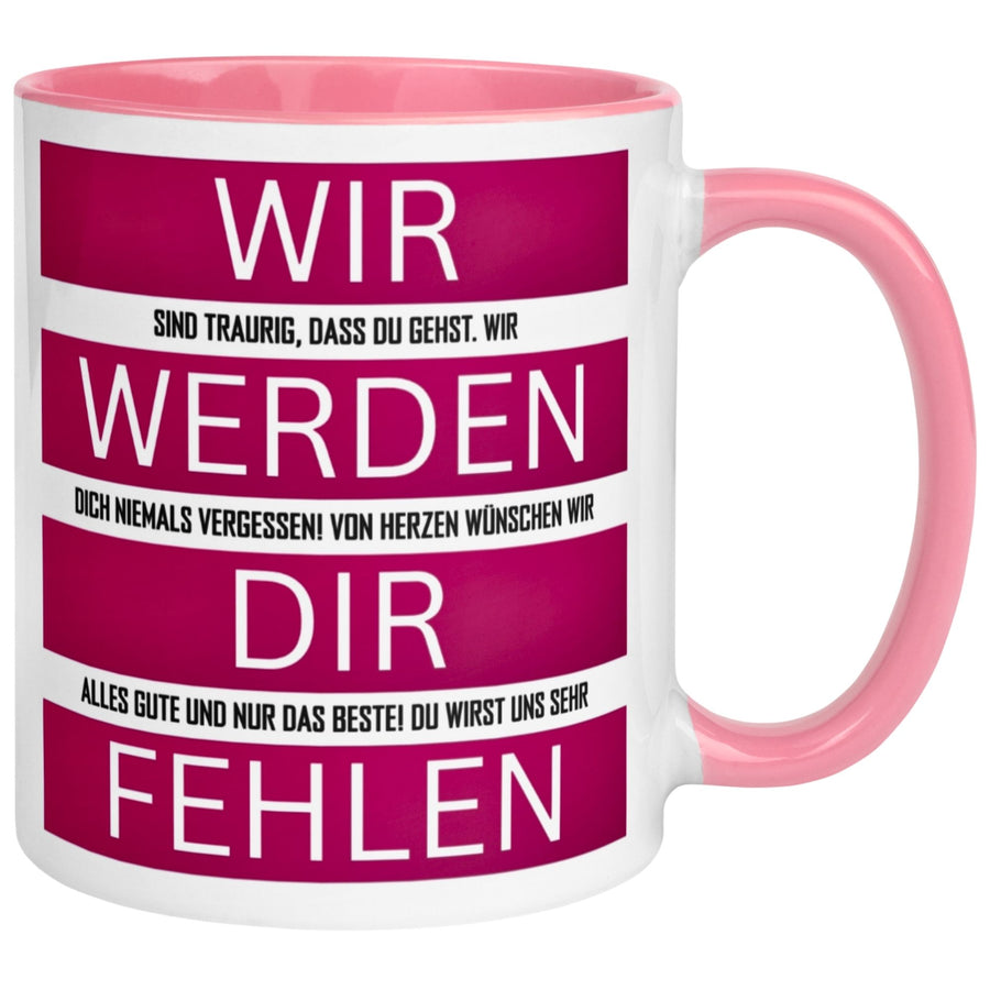Tasse Abschied – „Wir werden dir fehlen“ – Abschiedsgeschenk Kollegin