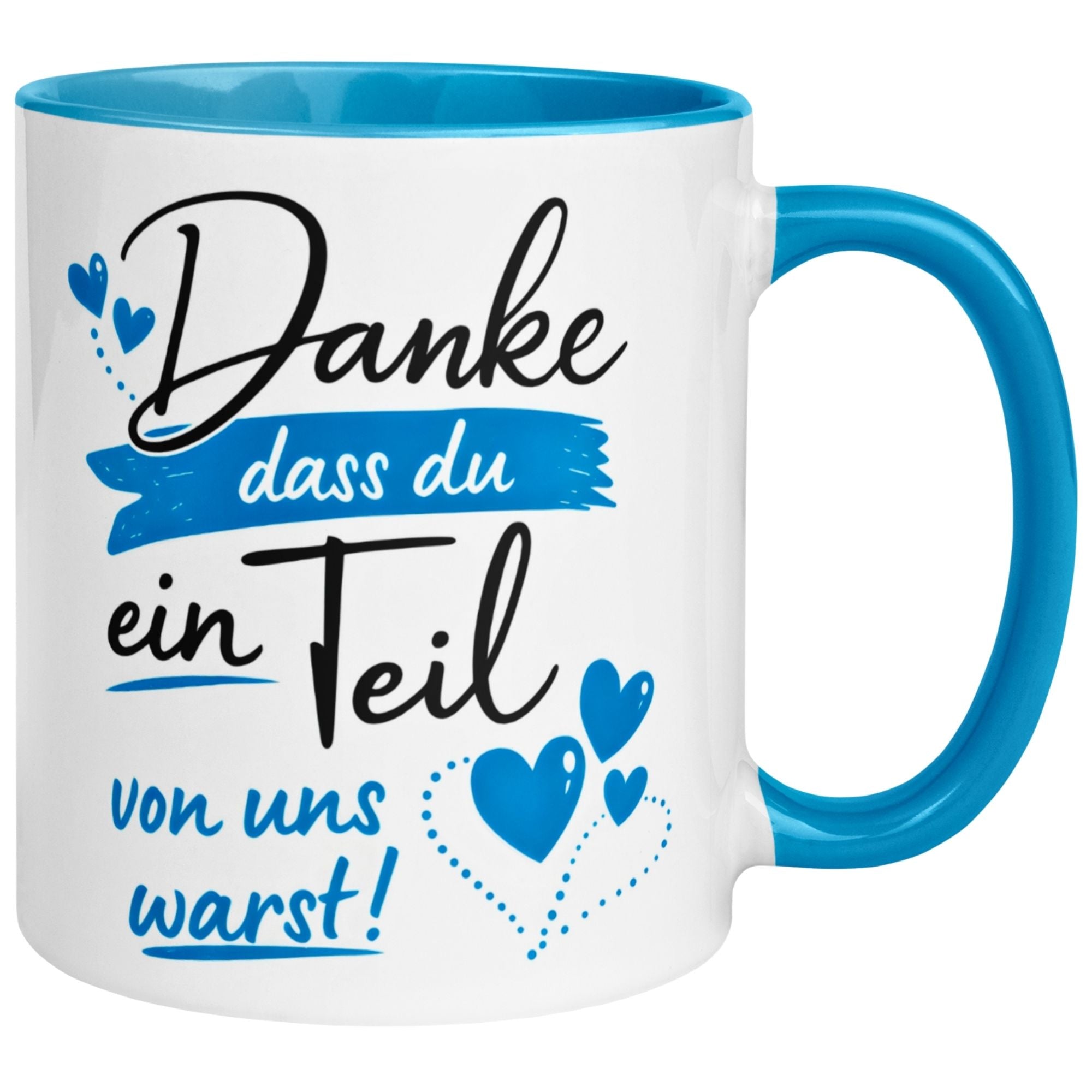 Tasse Abschied – „Ein Teil von uns warst“ – Abschiedsgeschenk für Kollegin/Kollege