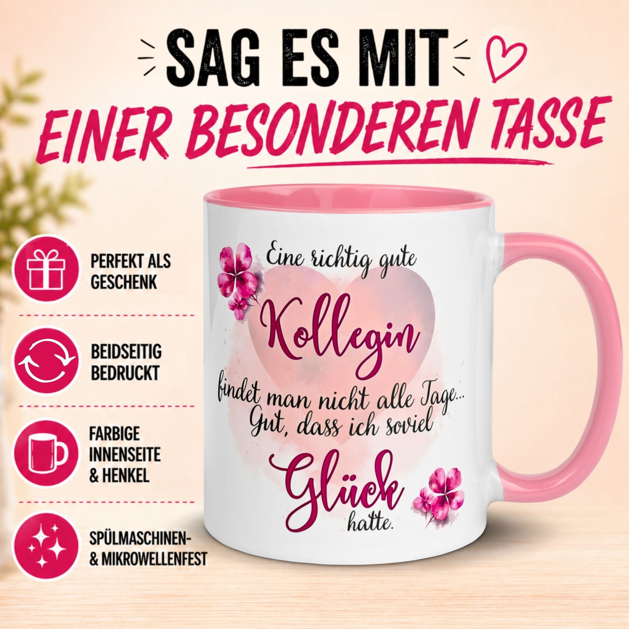 Tasse Kollegin – „Eine richtig gute Kollegin findet man nicht alle Tage“ – Beste Arbeitskollegin