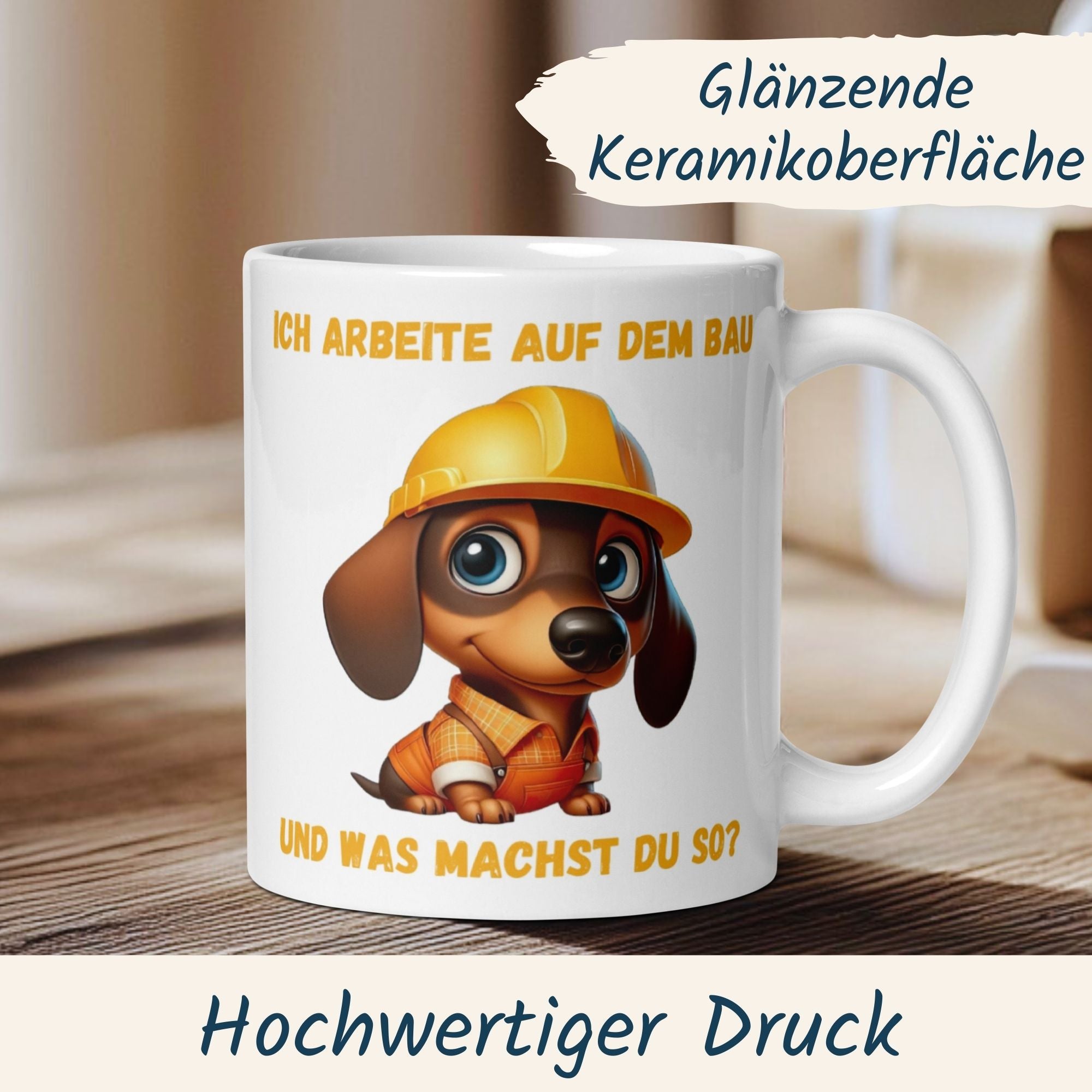 Tasse Dackel mit Bauarbeiter Helm und Spruch 'Ich arbeite auf dem Bau' für Handwerker und Bauarbeiter