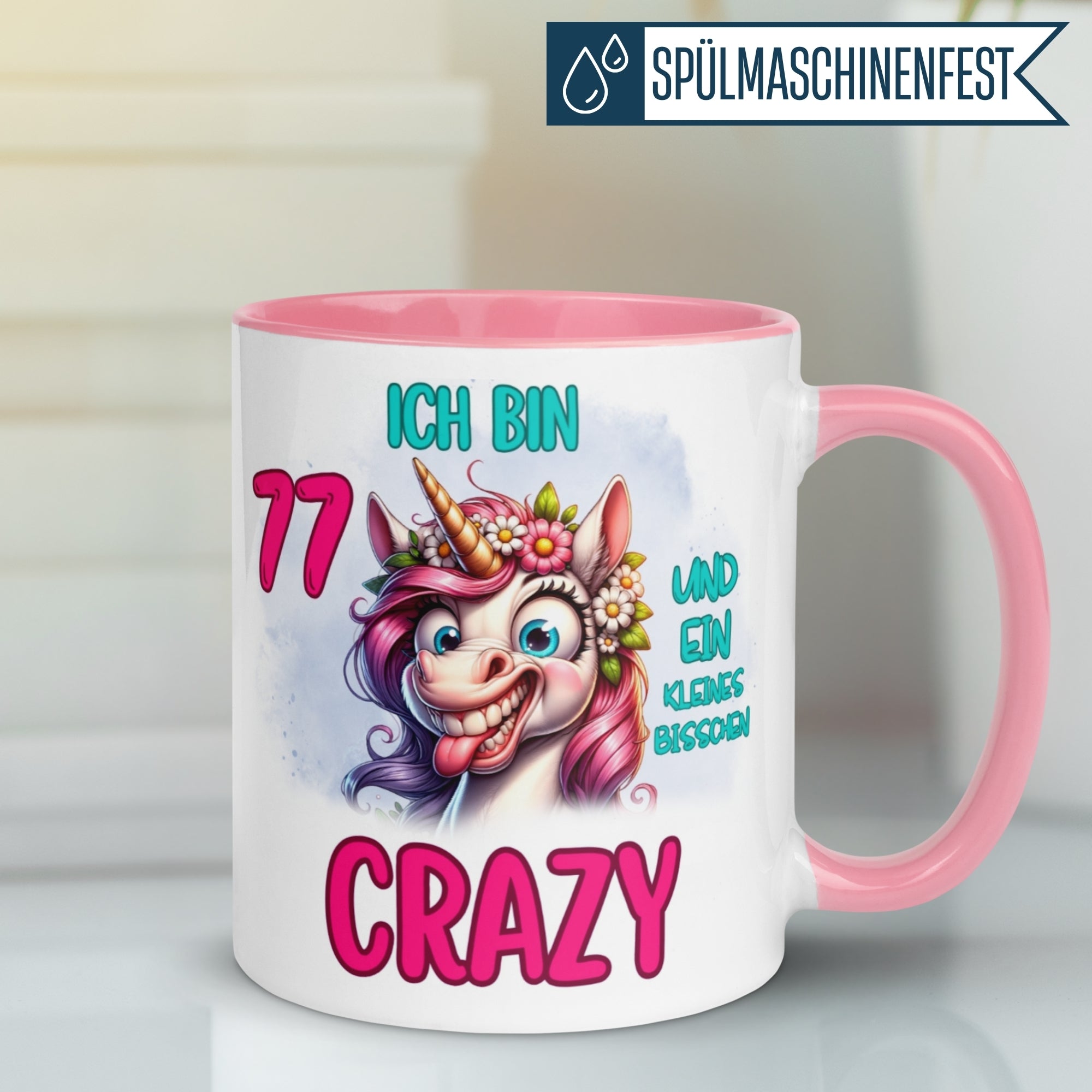 Tasse 77. Geburtstag | Einhorn & Spruch | Ich bin 77 und ein kleines bisschen Crazy