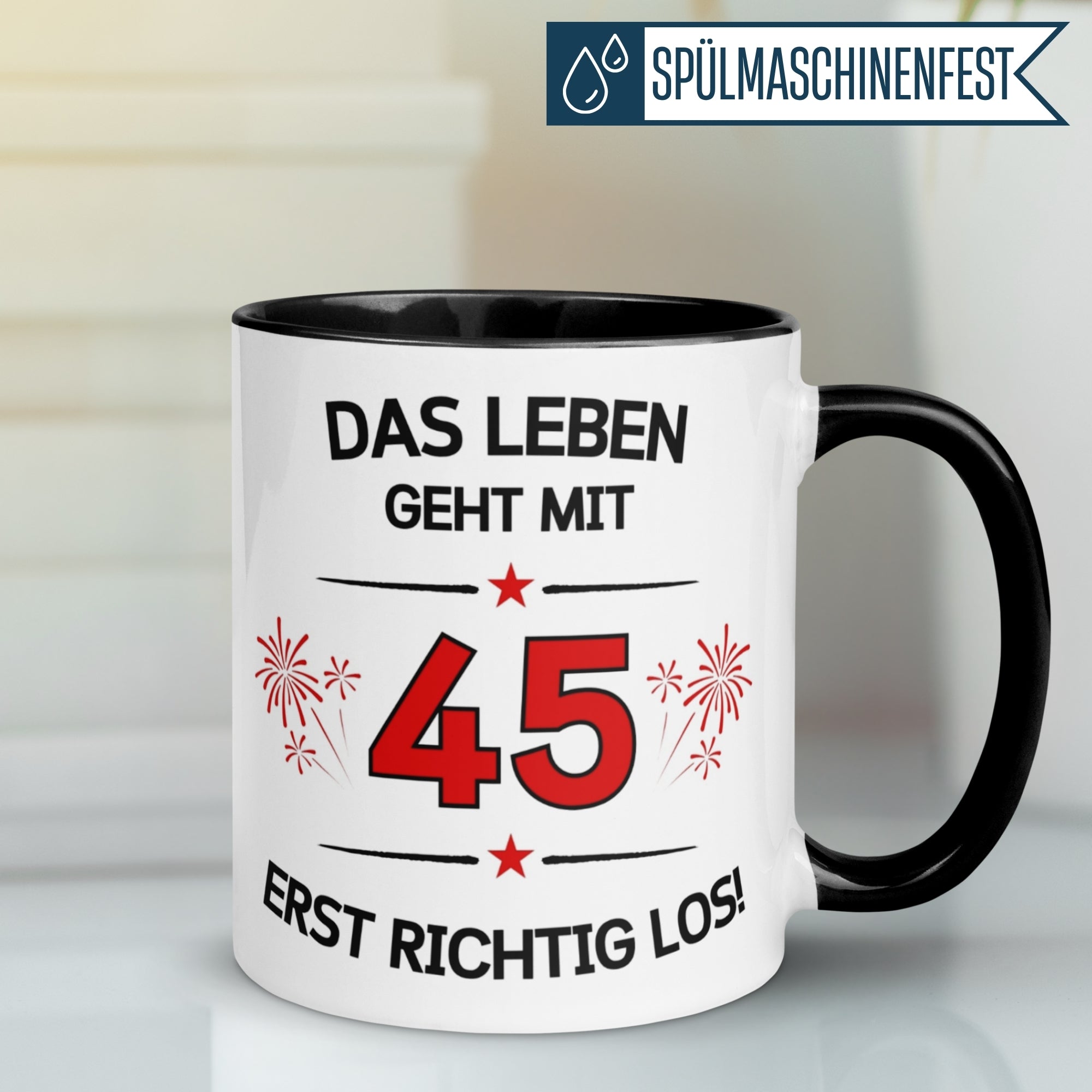 Tasse 45. Geburtstag Mann Frau – „Das Leben geht mit 45 erst Los“ – Geschenk zum Geburtstag Männer Frauen