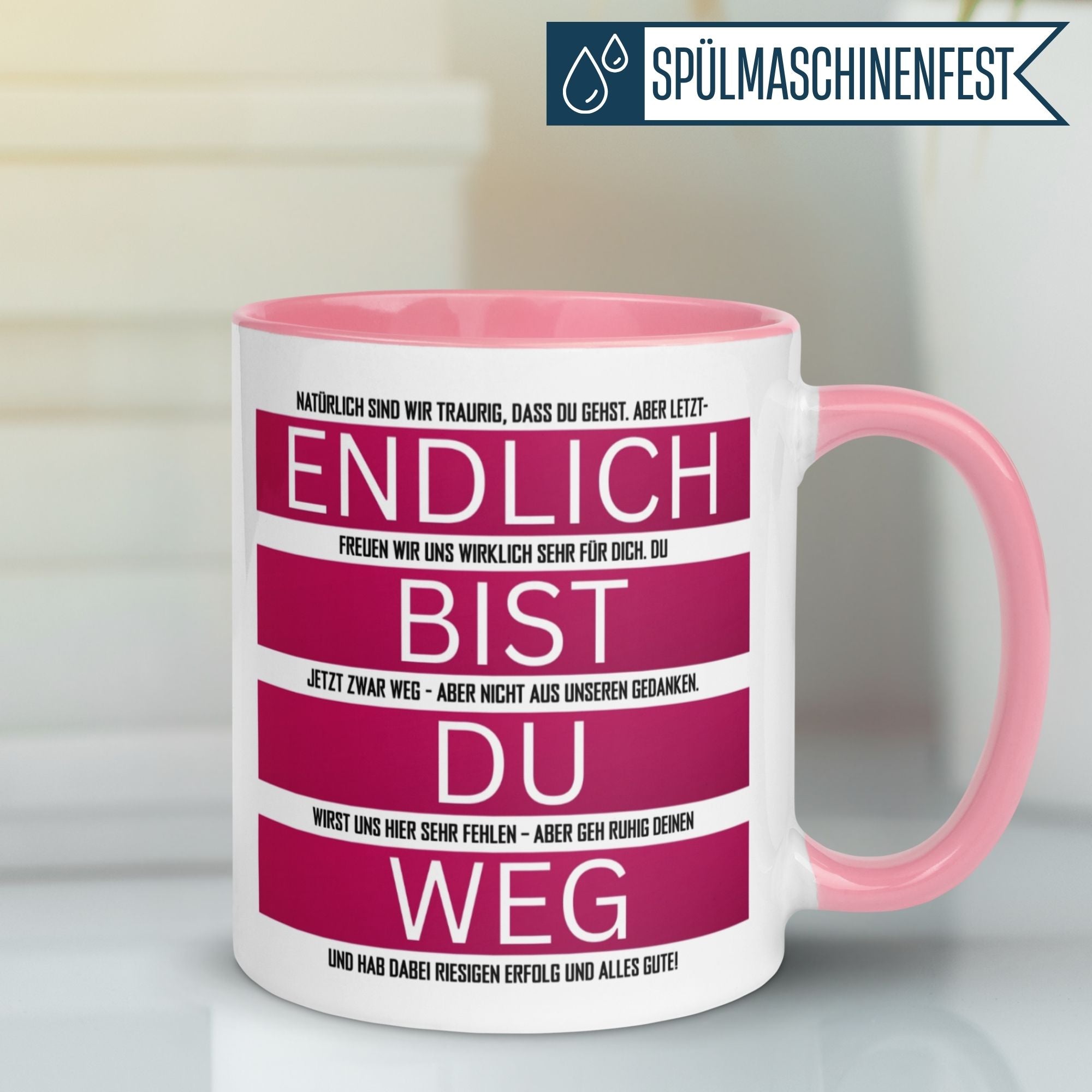Momentals® Tasse Kollegin | Akzente & Spruch | Endlich bist du weg