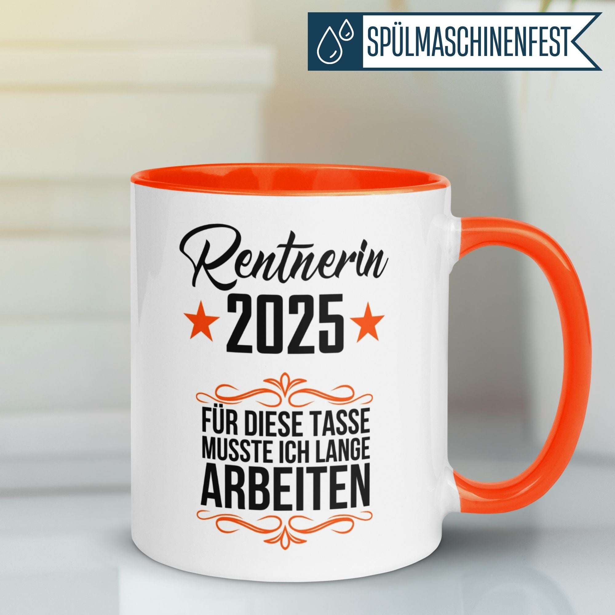 Tasse Rente | Rentnerin & Renteneintritt | Rentnerin 2025 -  Für die Tasse musste ich lange arbeiten