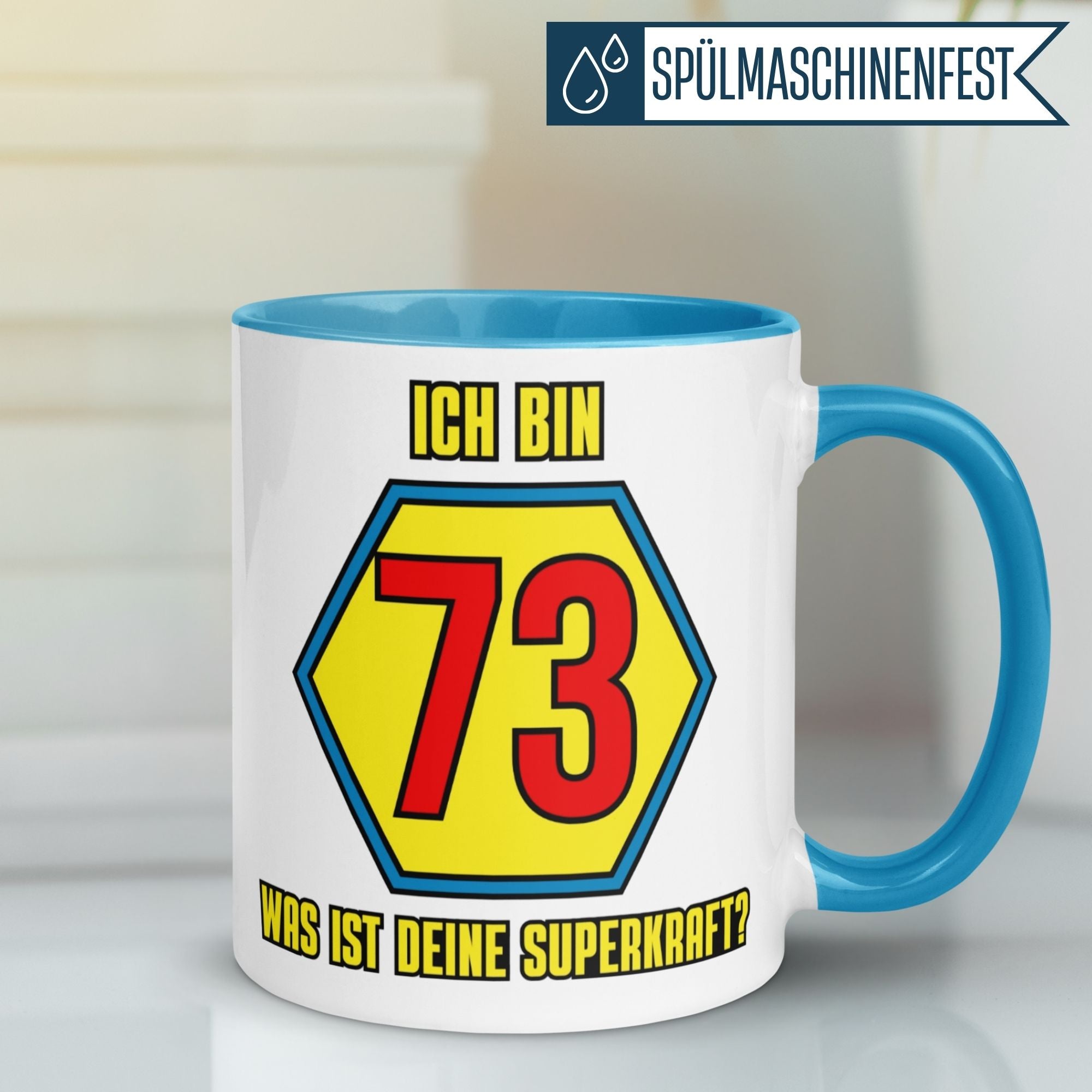 Momentals® Tasse 73. Geburtstag | Superheld & Spruch | Ich bin 73 und was ist deine Superkraft