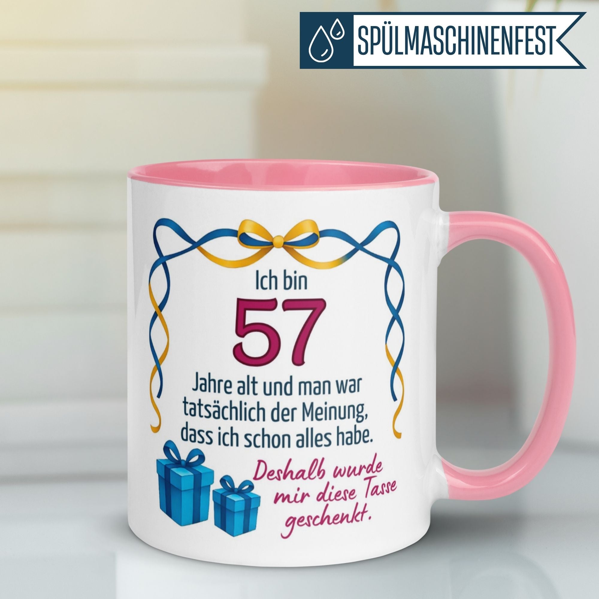 Originelle Tasse zum 57. Geburtstag mit witzigem Spruch und Geschenkmotiv für Frauen.