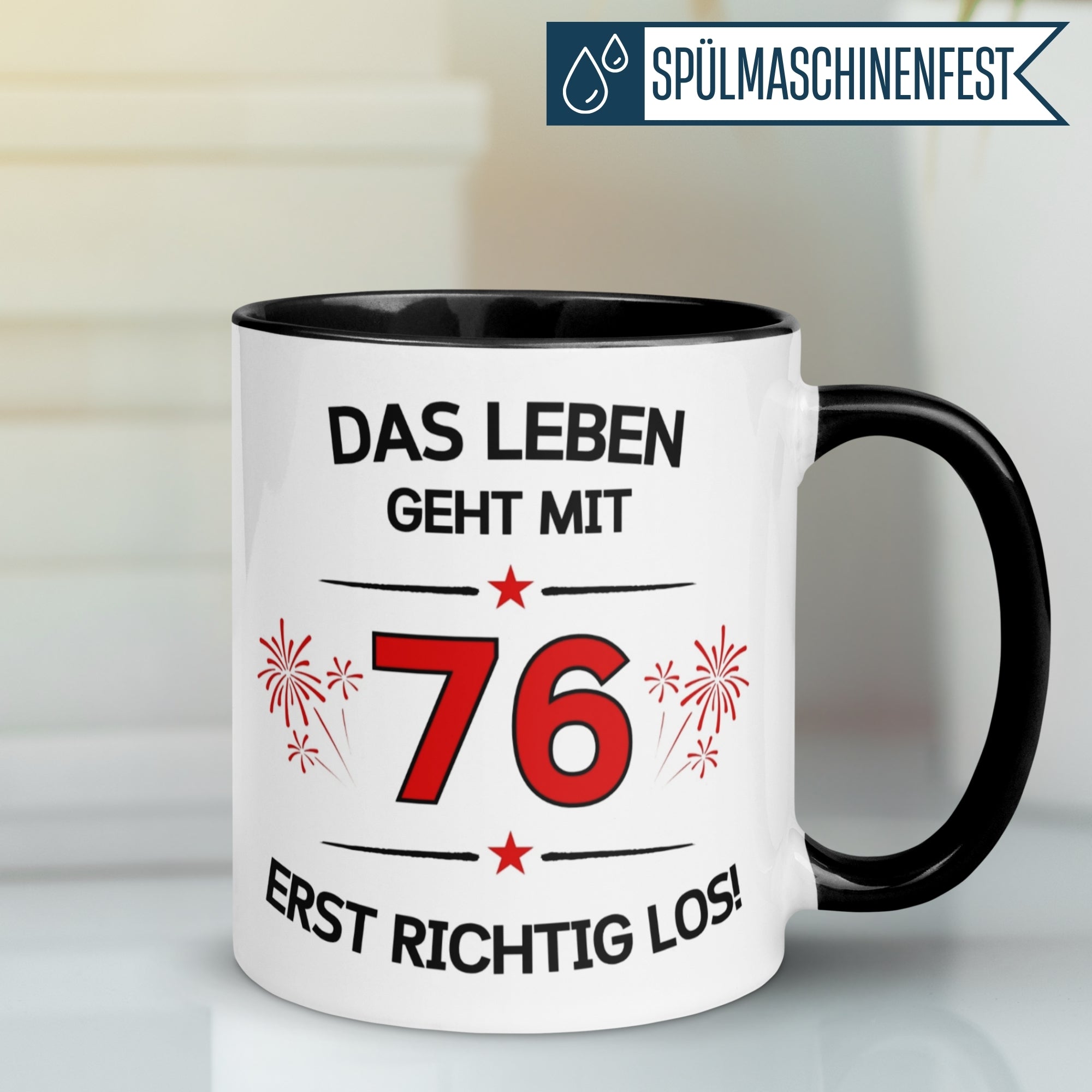 Tasse 76. Geburtstag Mann Frau – „Das Leben geht mit 76 erst Los“ – Geschenk zum Geburtstag Männer Frauen