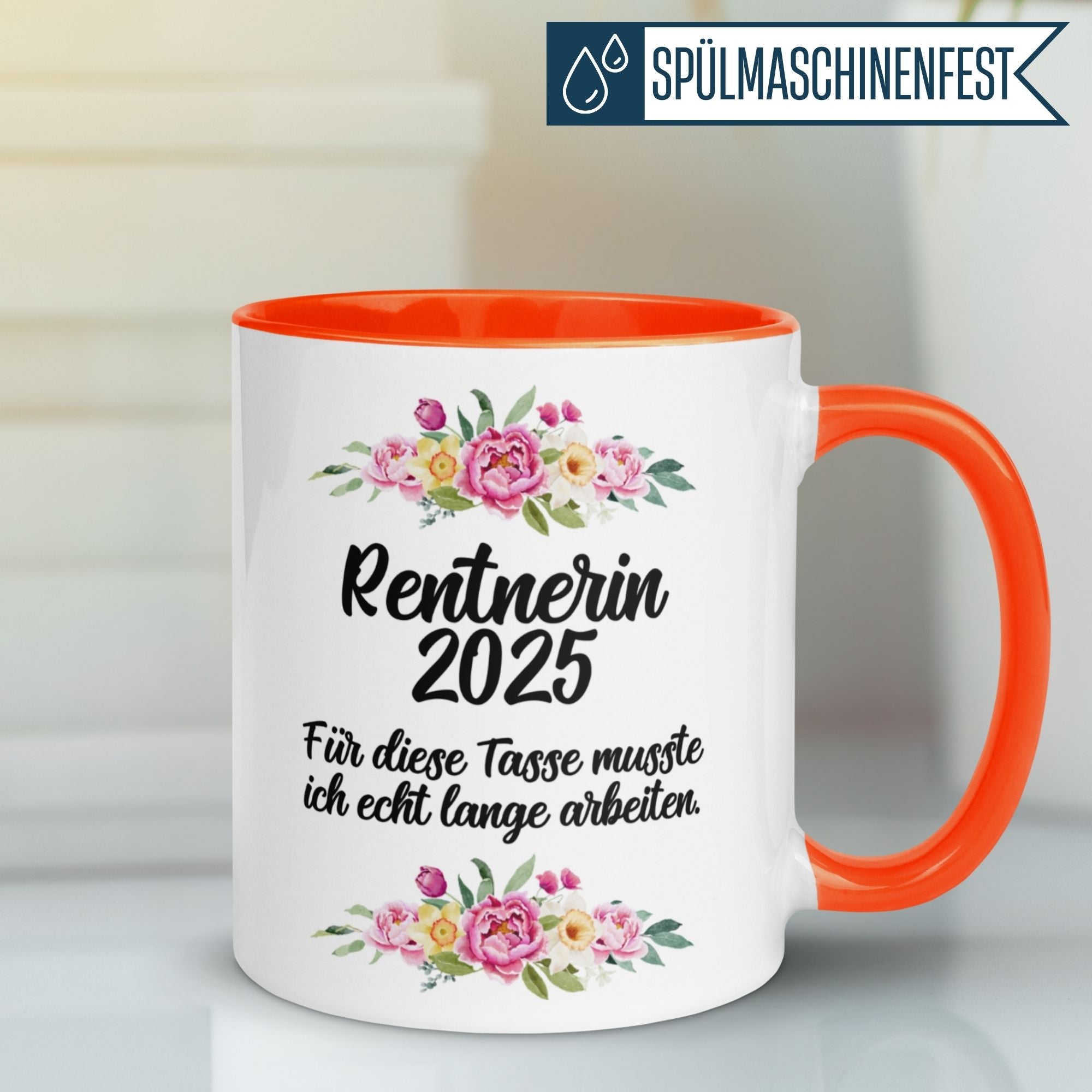 Tasse Rente | Rentnerin & Renteneintritt | Rentnerin 2025 -  Für die Tasse musste ich lange arbeiten