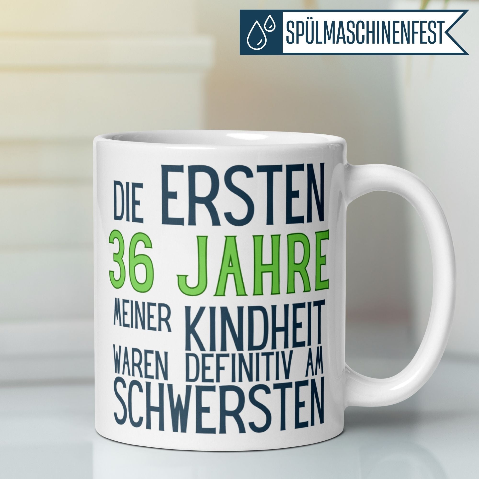 Momentals® Tasse 36. Geburtstag | Sarkasmus & Spruch | Die ersten 36 Jahre meiner Kindheit • Momentals