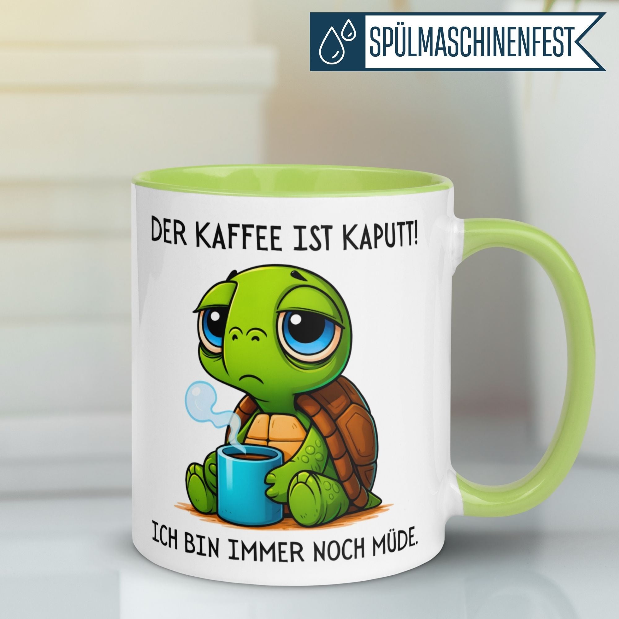 Schildkröte Tasse | Der Kaffee ist kaputt - Ich bin immer noch müde