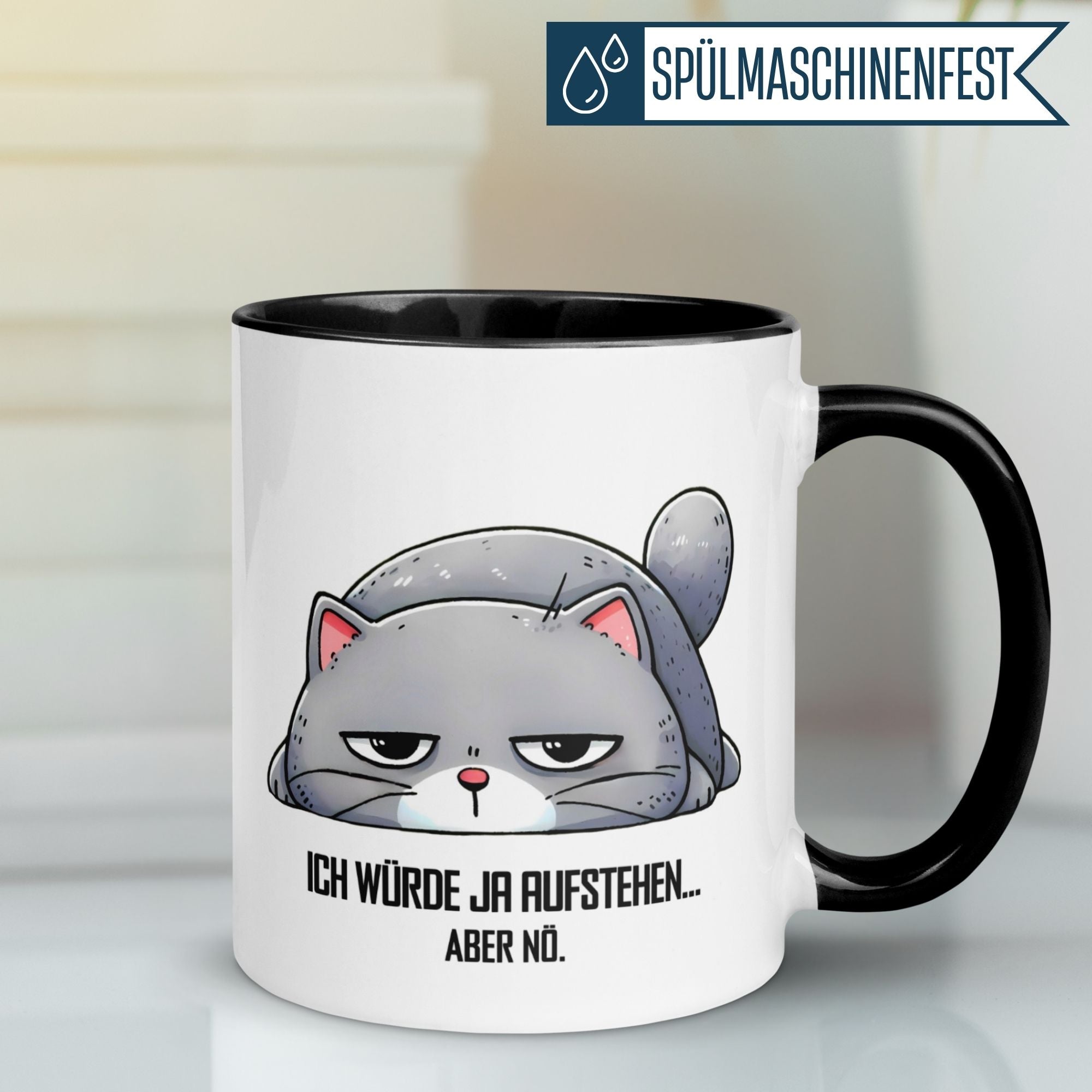 Momentals Tasse für Morgenmuffel mit Katzenmotiv und Spruch: "Ich würde ja aufstehen, aber nö."