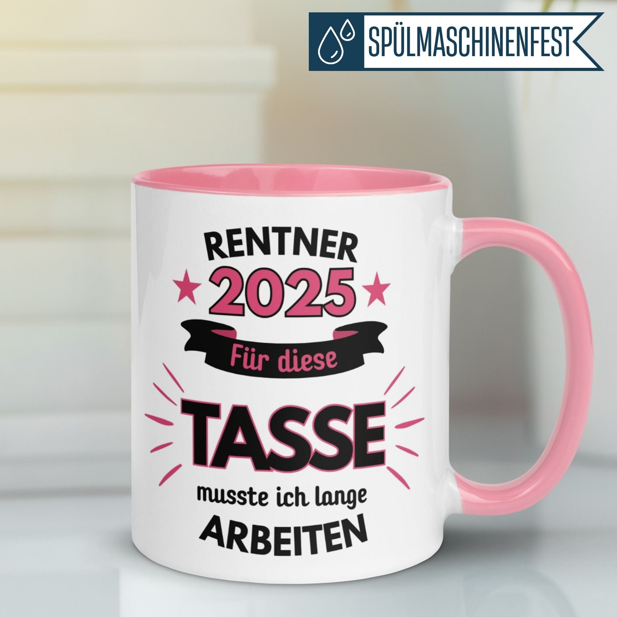 Tasse Rente | Rentner & Renteneintritt | Renter 2025 - Für die Tasse musste ich lange arbeiten