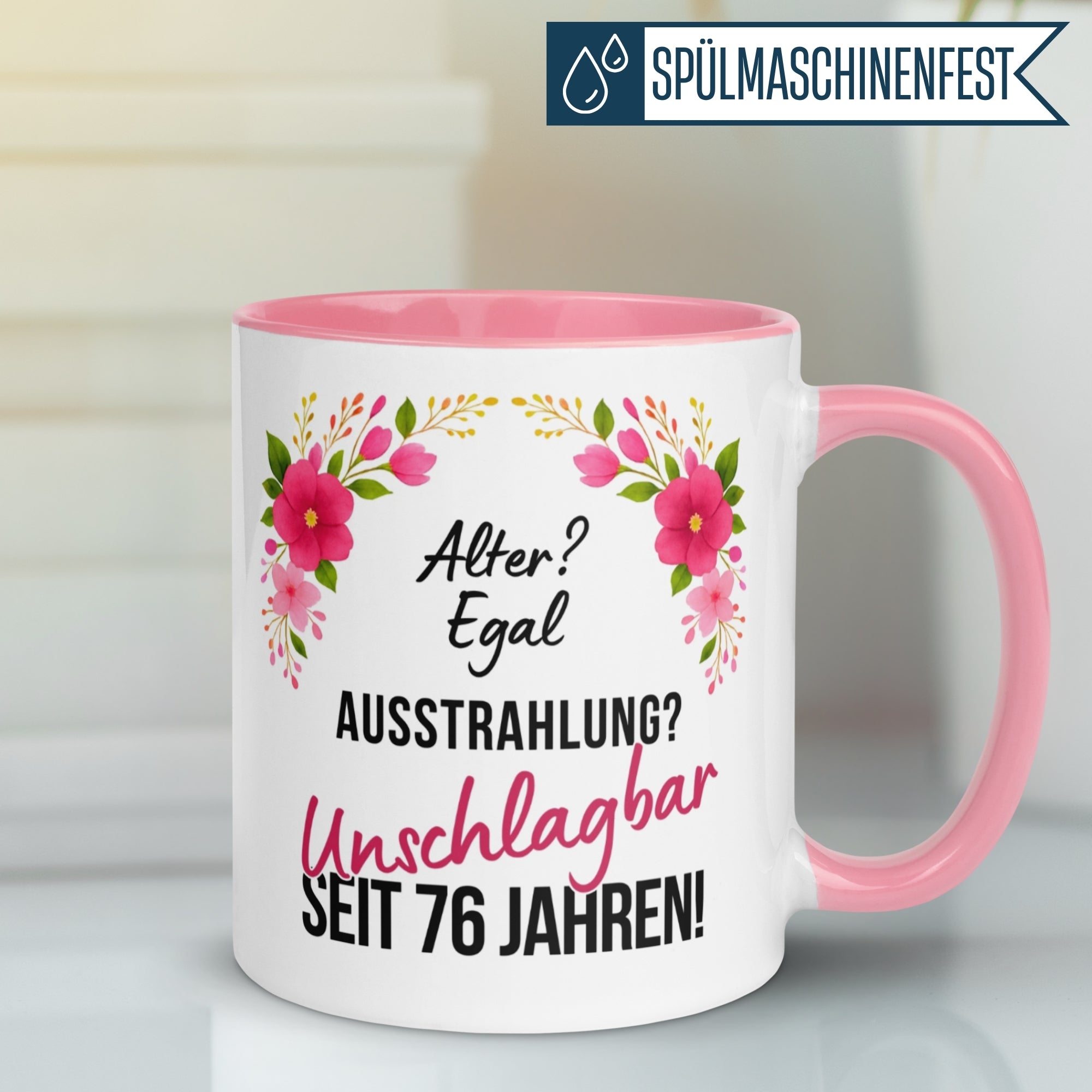 Momentals® Tasse 76. Geburtstag | Blumen & Spruch | Ausstrahlung - Unschlagbar seit 76 Jahren