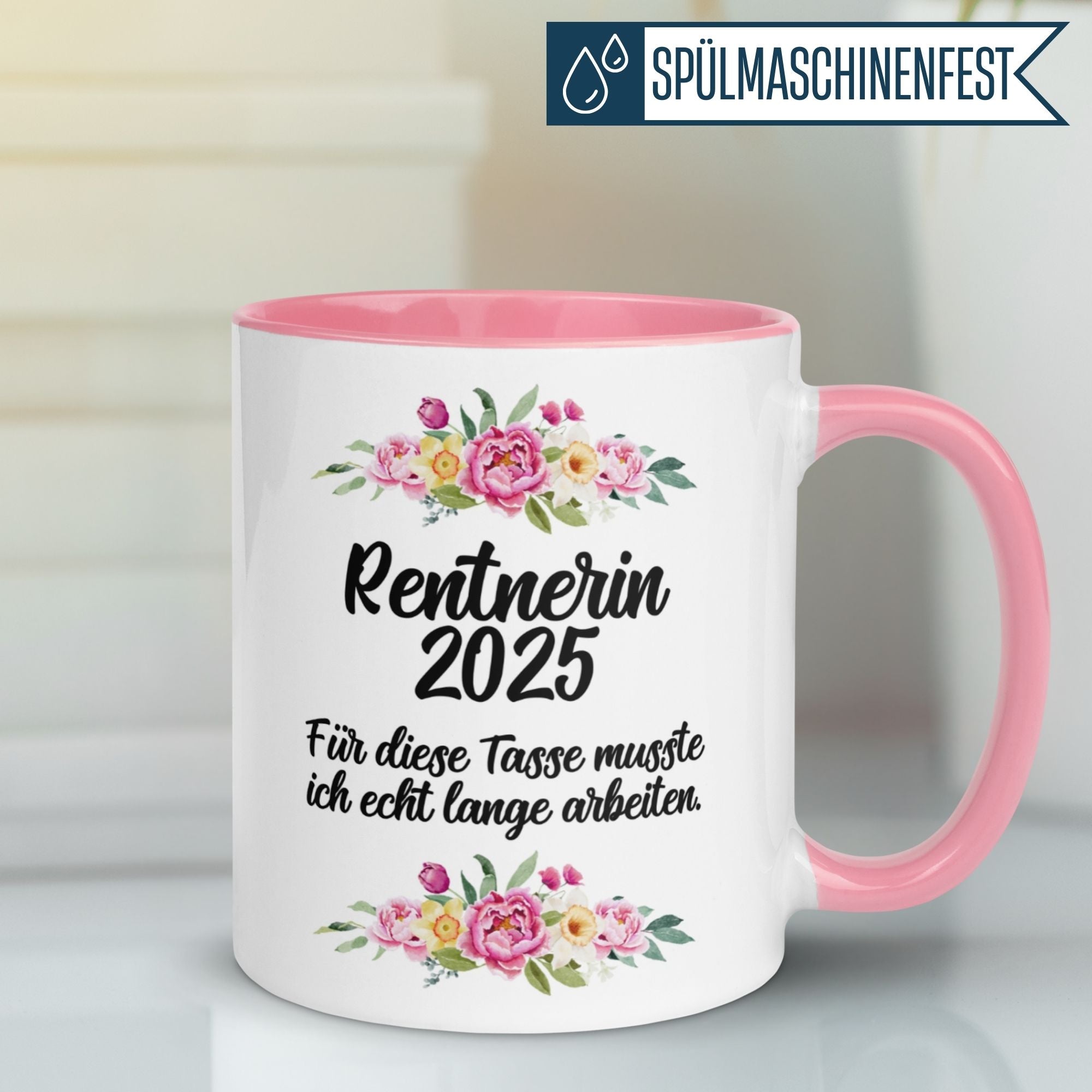 Tasse Rente | Rentnerin & Renteneintritt | Rentnerin 2025 -  Für die Tasse musste ich lange arbeiten