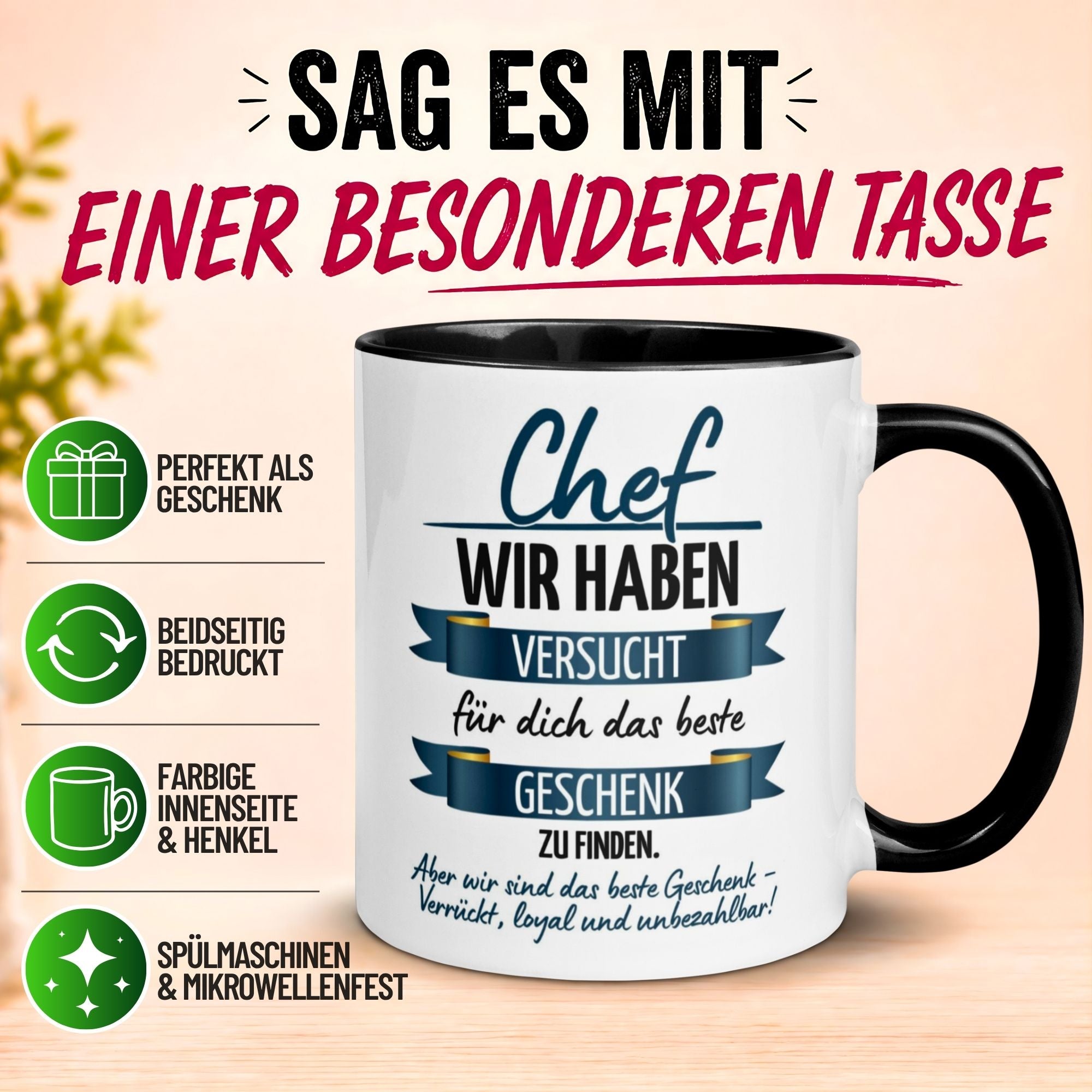 Tasse Chef – „Wir haben versucht das beste Geschenk zu finden“ – Geschenk Becher