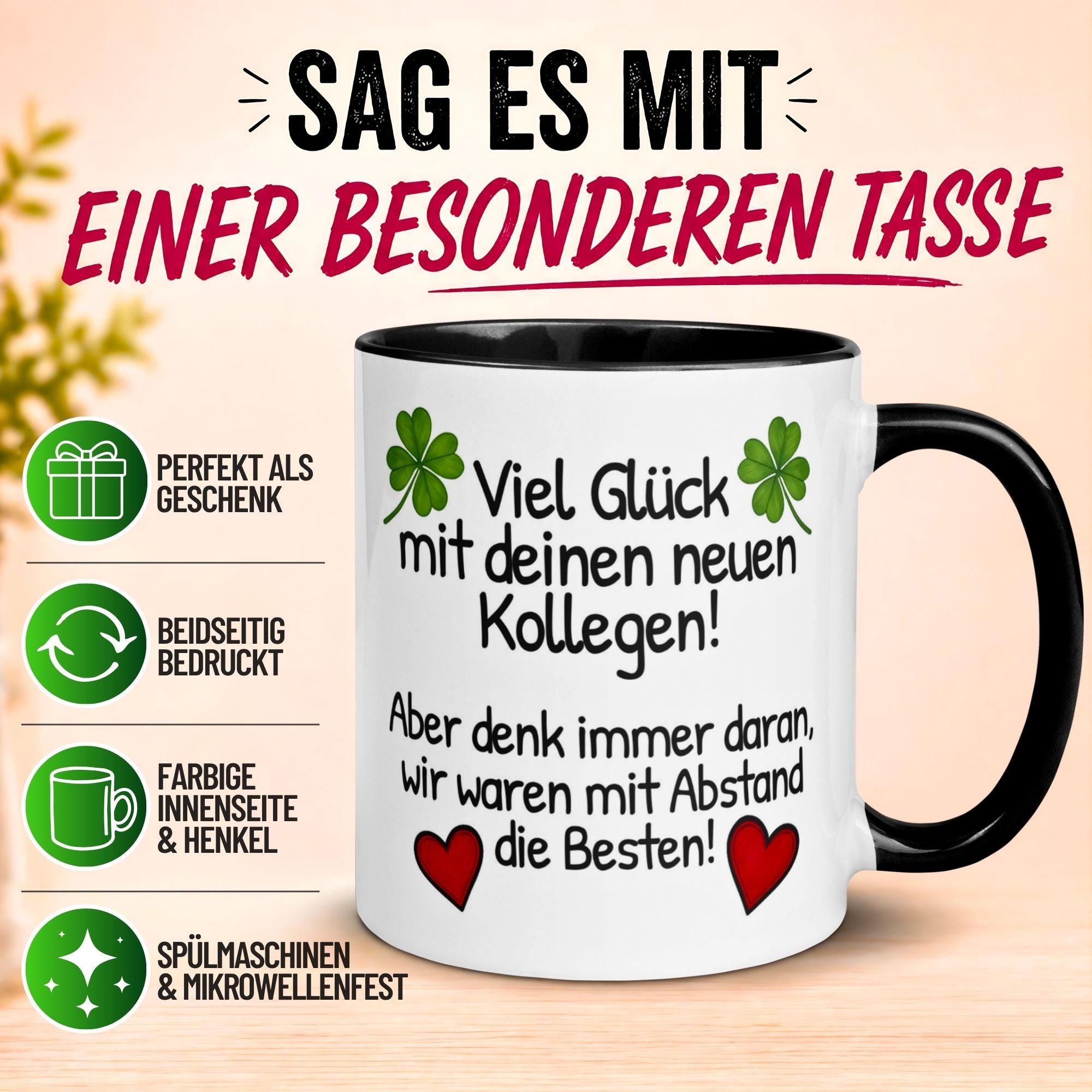 Tasse Abschied – „Viel Glück mit deinen neuen Kollegen“ – Abschiedsgeschenk Kollegen