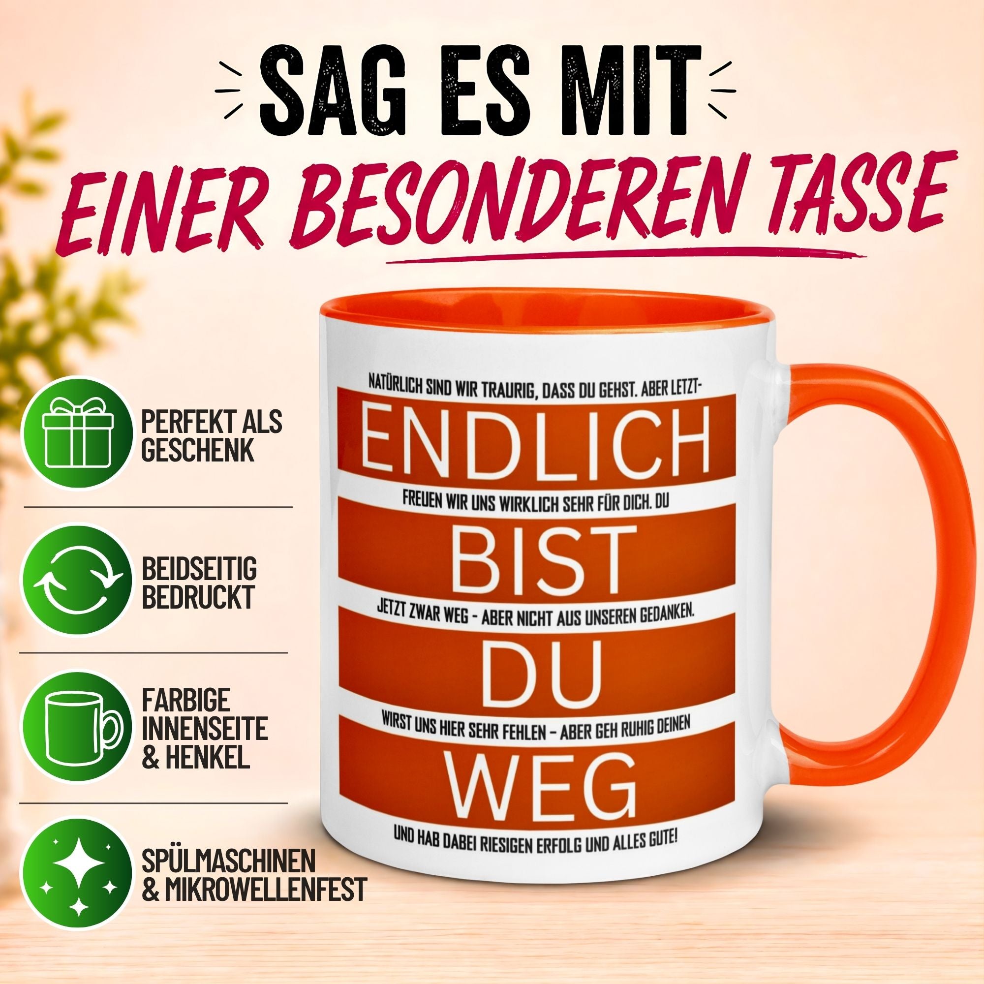 Tasse Abschied – „Endlich bist du weg“ – Kollegen Geschenk zum Abschied
