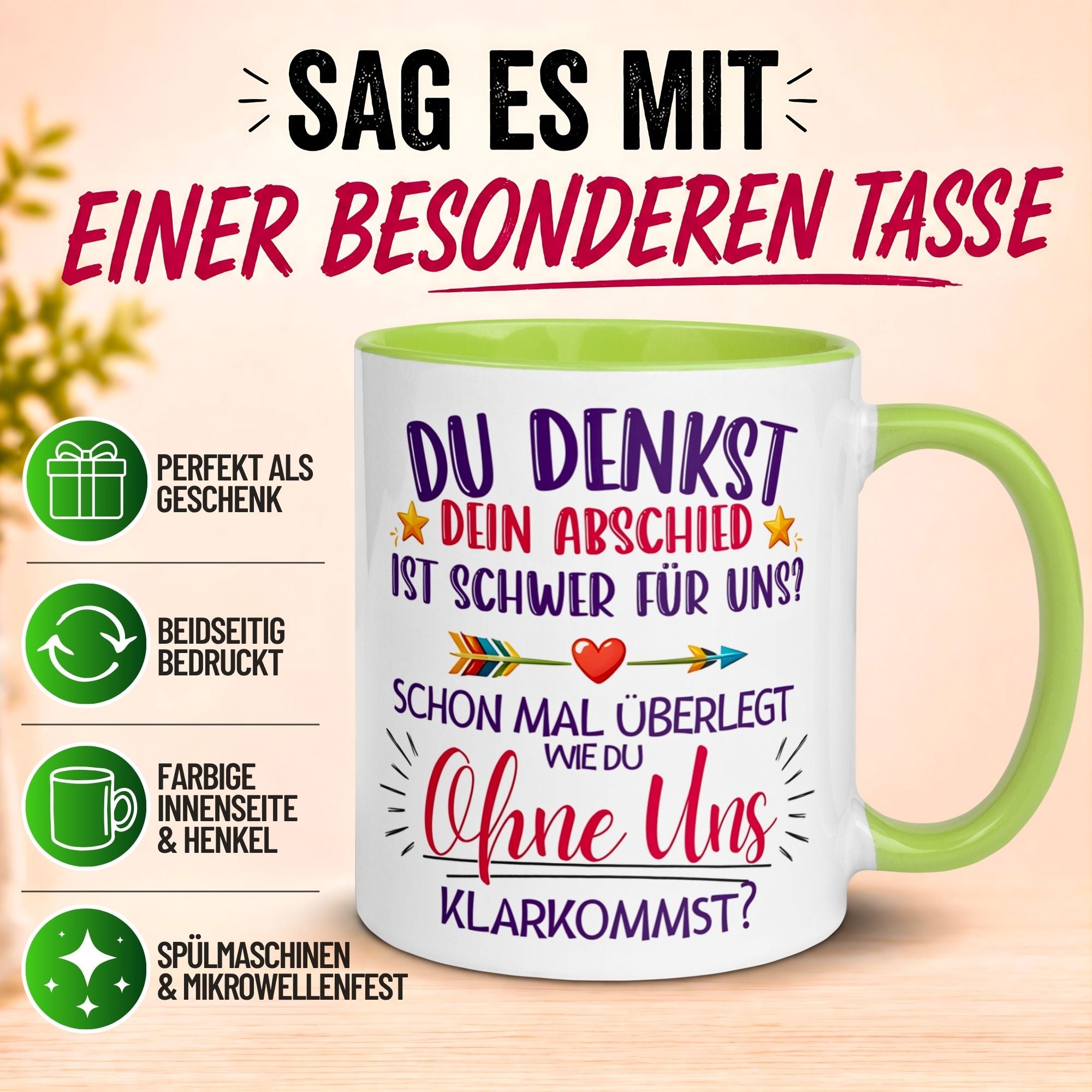Tasse Abschied – „Du denkst DEIN Abschied ist schwer“ – Abschiedsgeschenk Kollegin