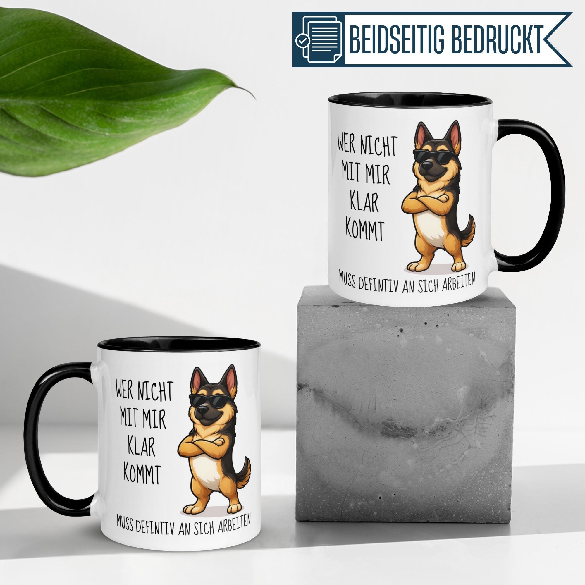 Hunde Tasse | Wer nicht mit mir klar kommt muss definitiv an sich arbeiten