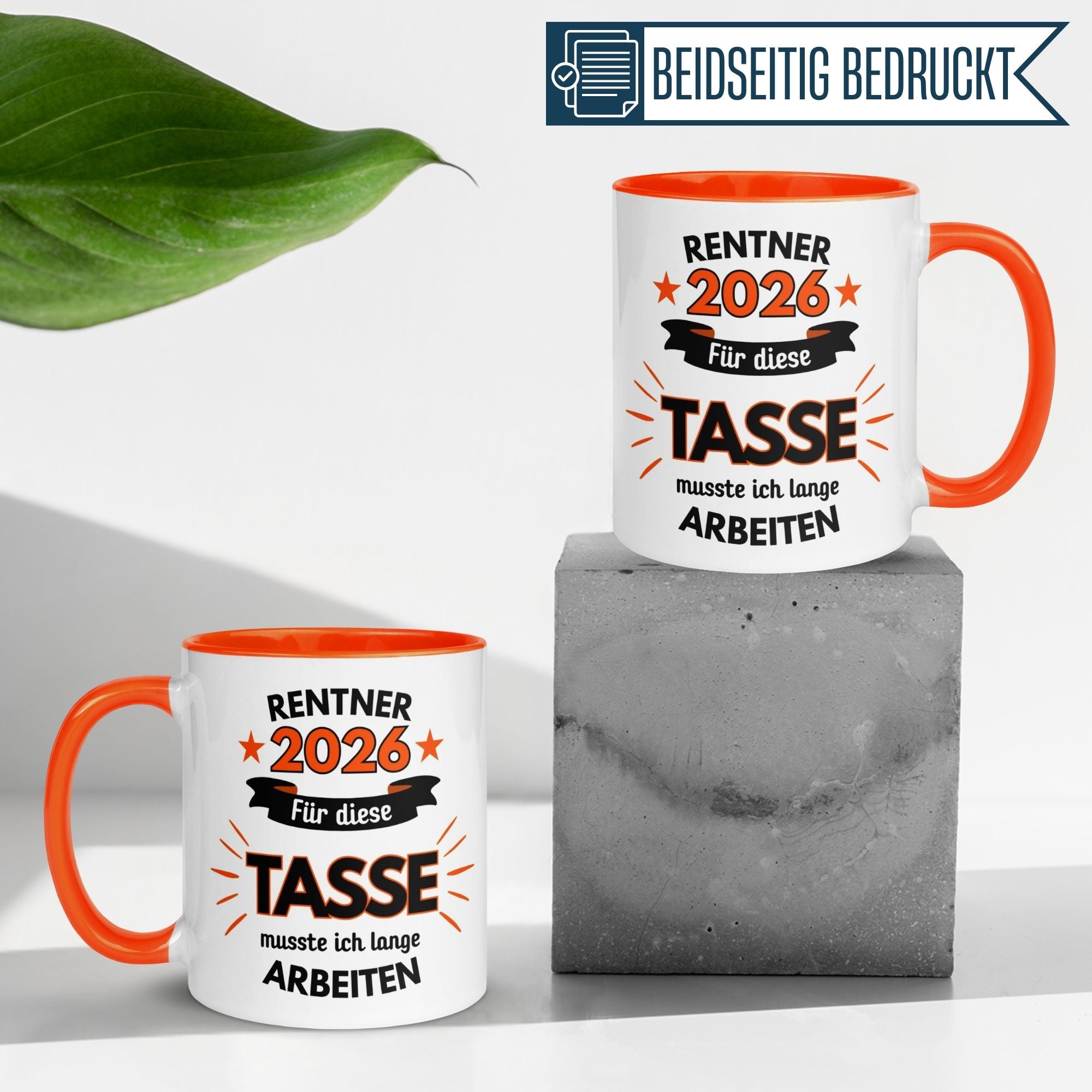 Tasse Rentner 2026 – „Für die Tasse musste ich lange arbeiten“ – Geschenk Rente Mann
