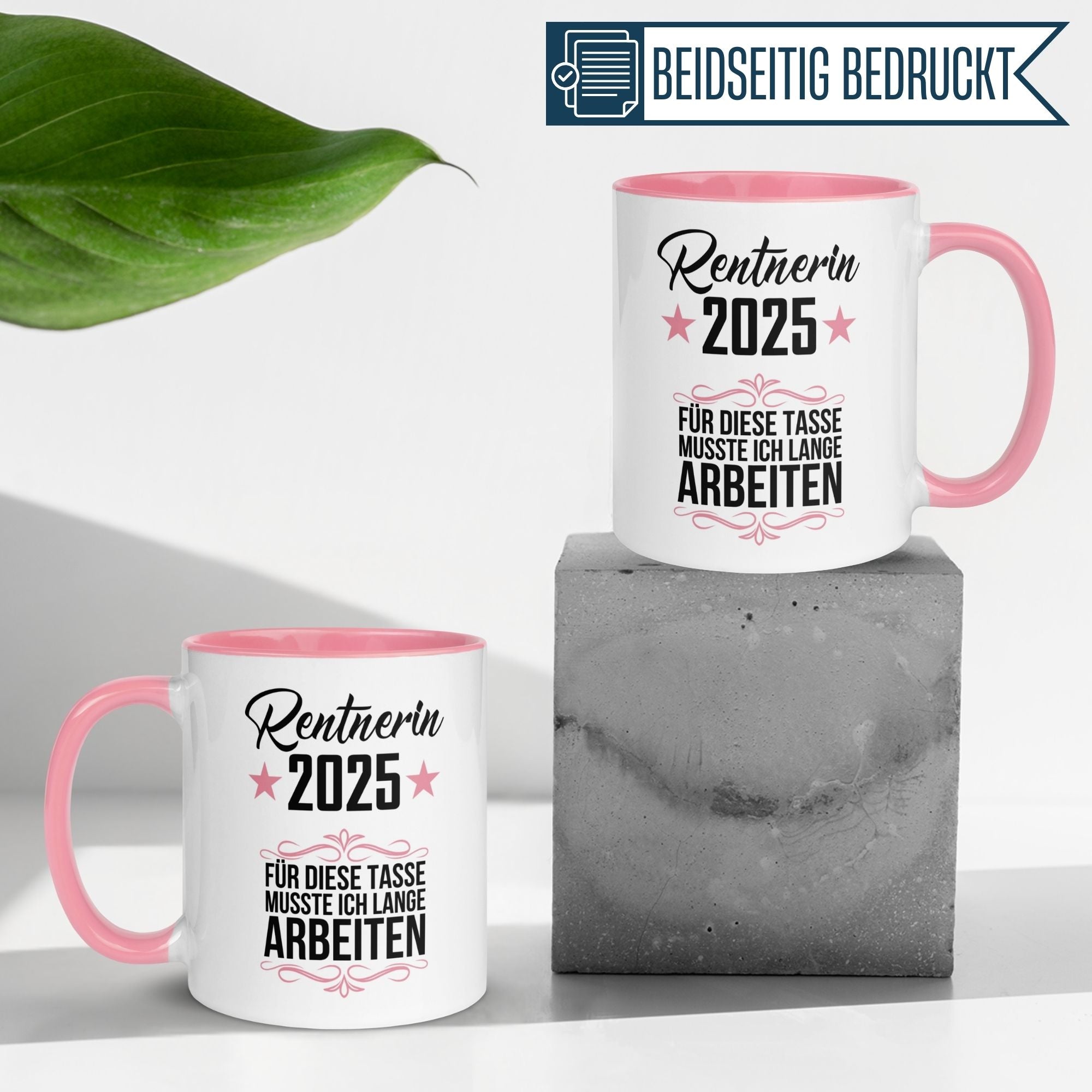 Tasse Rente | Rentnerin & Renteneintritt | Rentnerin 2025 -  Für die Tasse musste ich lange arbeiten