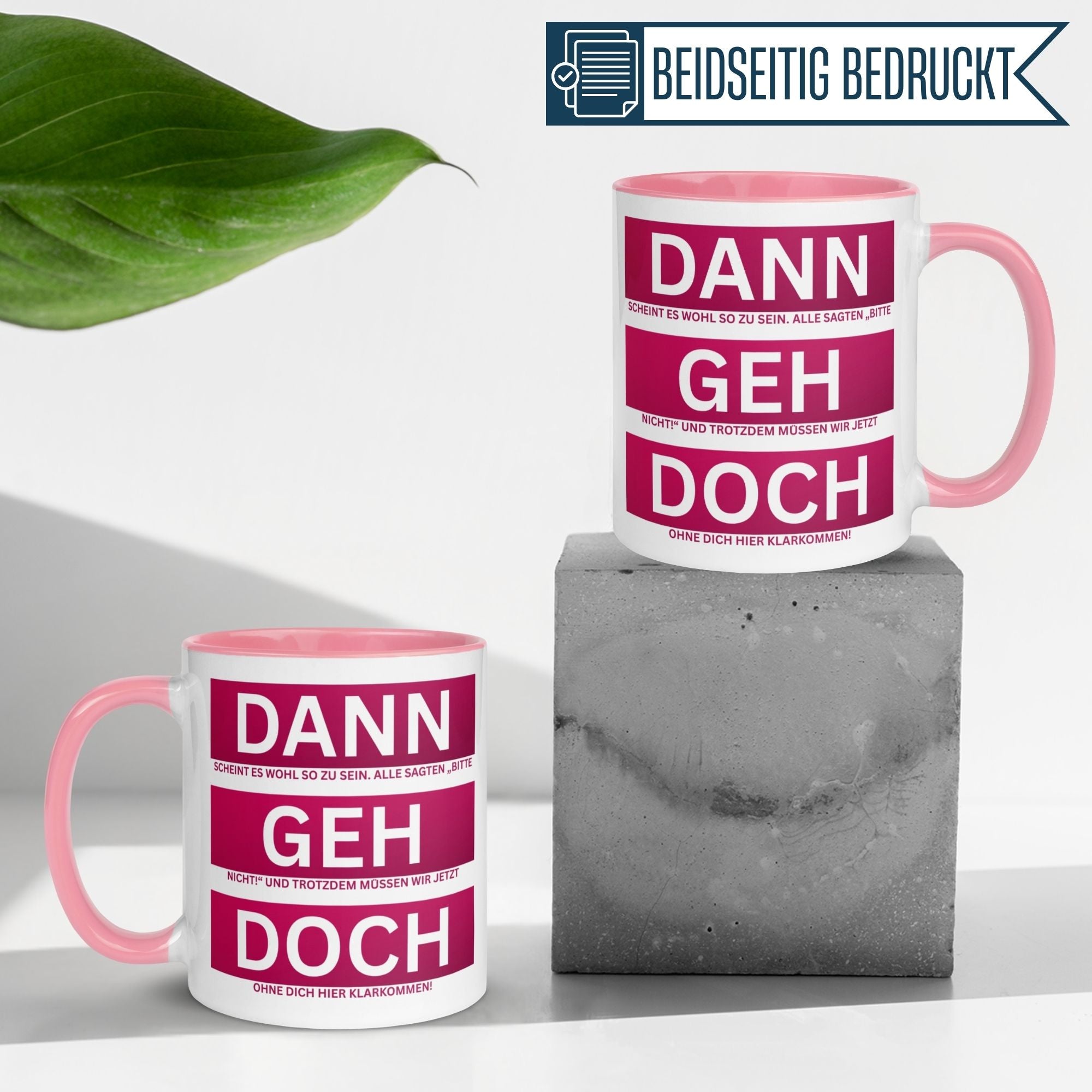 Abschied Tasse | Dann geh doch und wir müssen ohne dich klar kommen