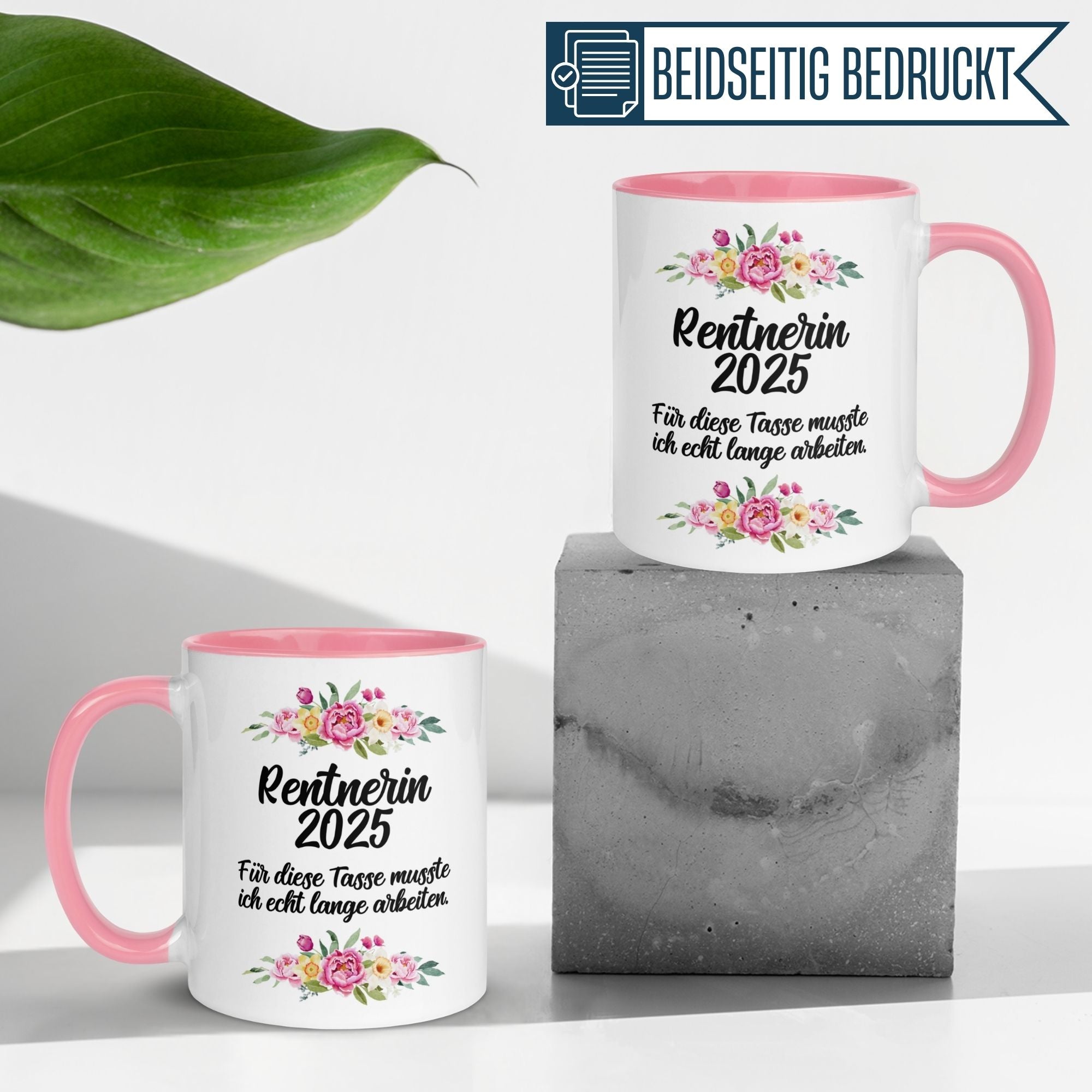 Tasse Rente | Rentnerin & Renteneintritt | Rentnerin 2025 -  Für die Tasse musste ich lange arbeiten