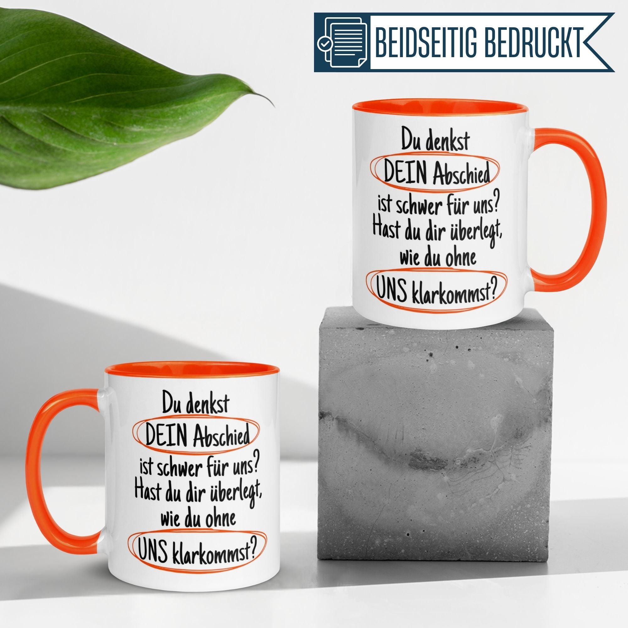 Momentals® Tasse Abschied | Textmarker & Spruch | Du denkst DEIN Abschied ist schwer - Orange