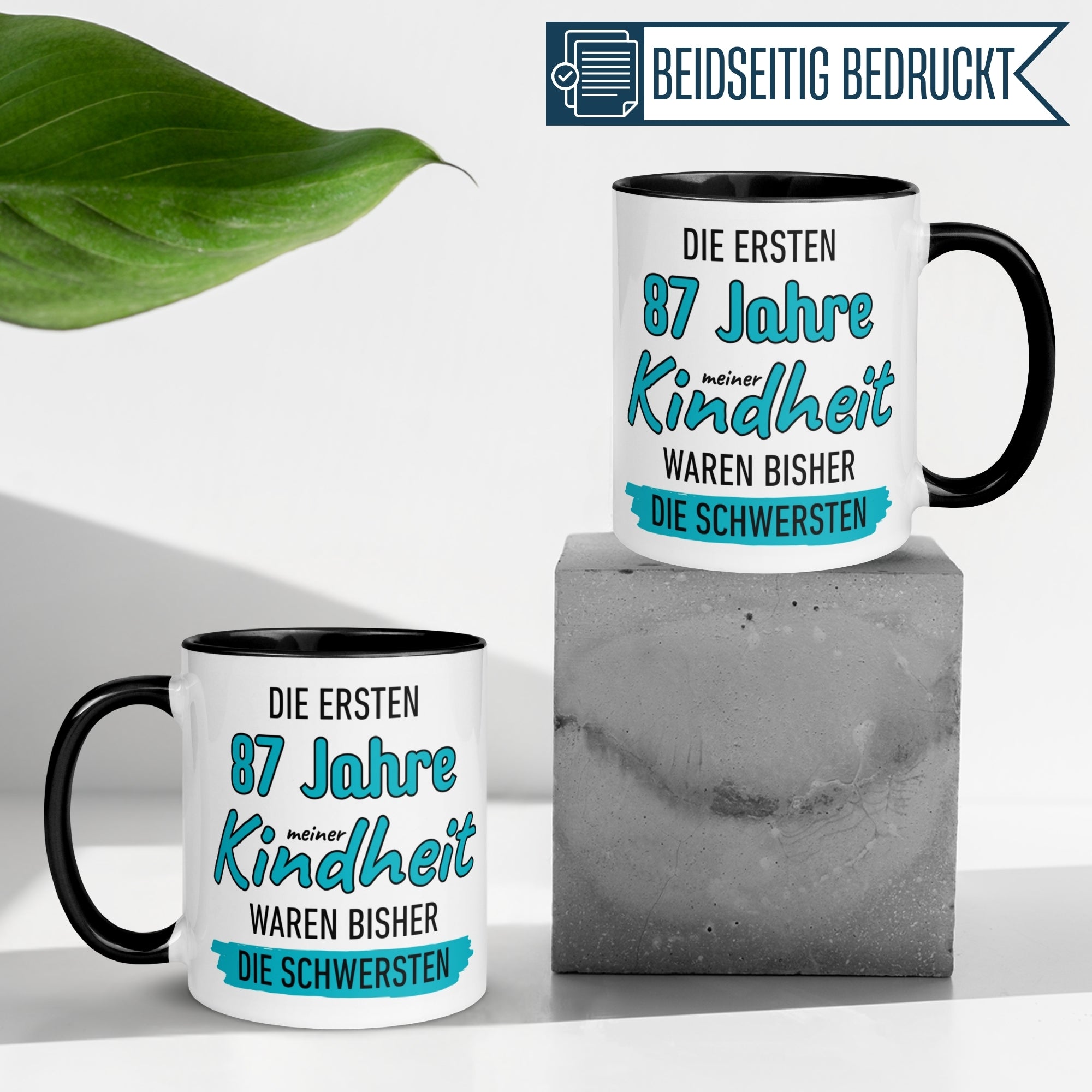 Tasse 87. Geburtstag Mann – „Die ersten 87 Jahre meiner Kindheit waren bisher die Schwersten“ – Geschenk zum Geburtstag Männer
