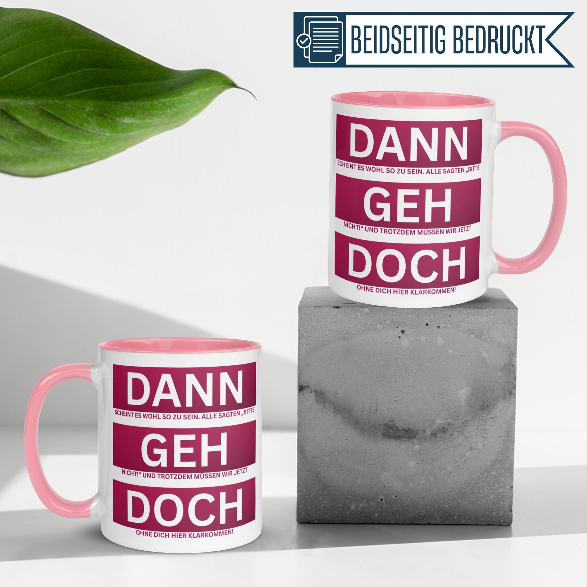Momentals Tasse Kollegin mit pinkem Griff und Spruch "DANN GEH DOCH" – ideales Dankeschön für Lieblingskollegin.