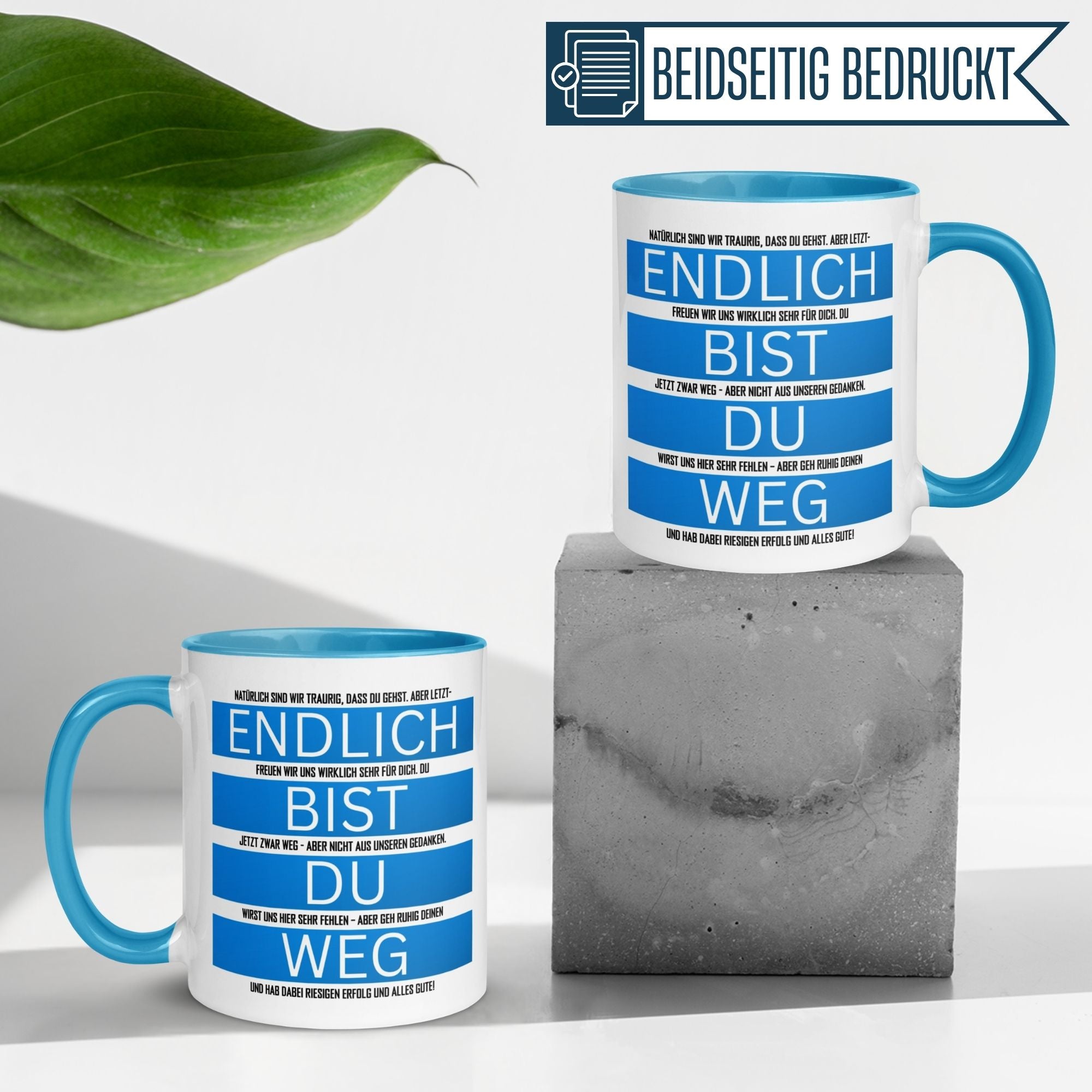 Momentals® Tasse Abschied | Humorvoll & Spruch | Endlich bist du weg - Hellblau