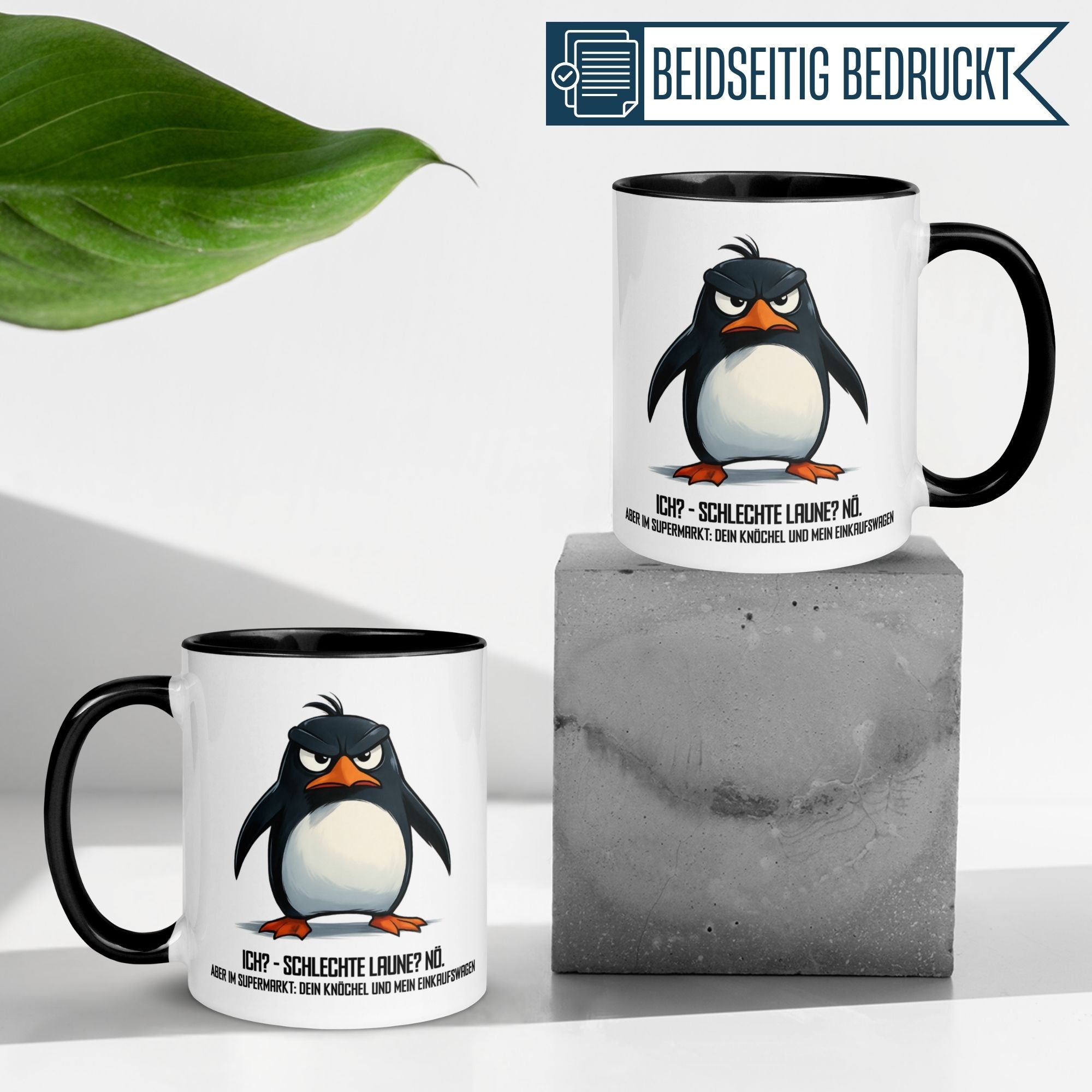 Momentals Tasse mit Pinguin-Motiv und Spruch "Ich hab keine schlechte Laune!", ideal für Morgenmuffel.